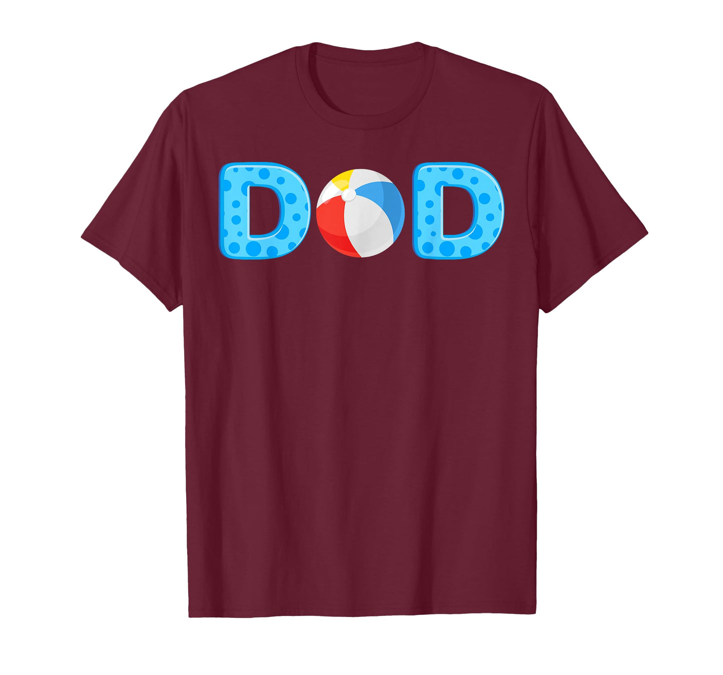 Dad Beach Ball Theme Birthday Party Pool Matching Summer T-Shirt
