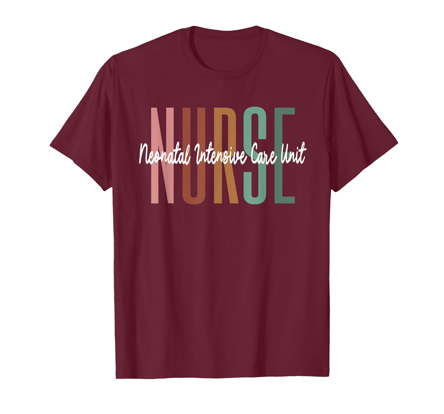 NICU Nurse Neonatal Intensive Care Unit Nurse Nursing Womens T-Shirt
