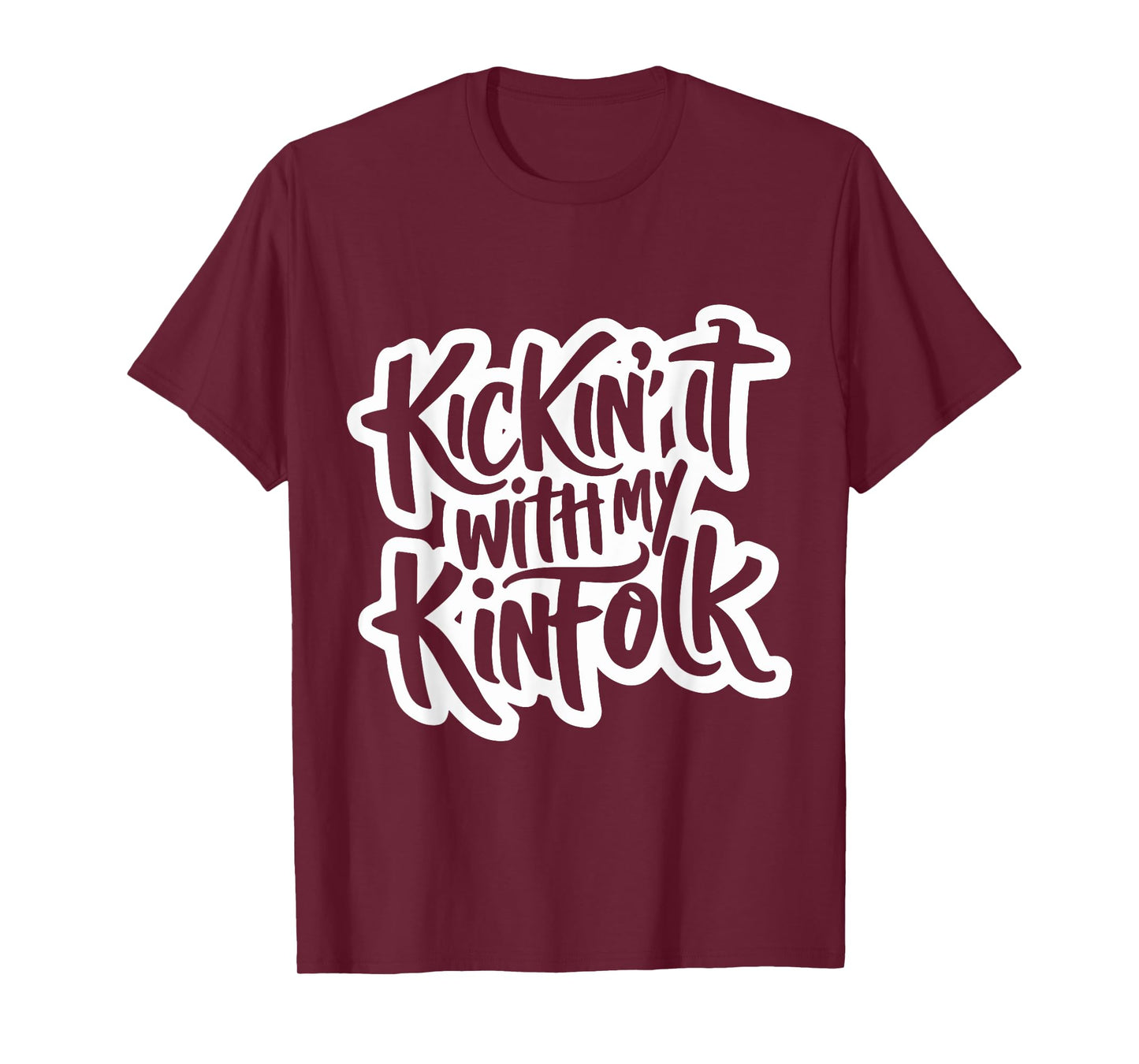 Kickin' It With My Kinfolk Family Reunion Funny Family T-Shirt