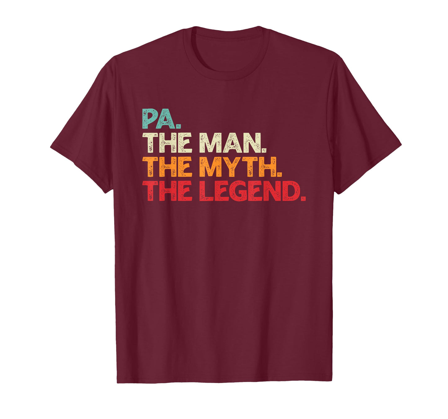 Pa Man Myth Legend Shirt For Mens Funny Father Gifts T-Shirt