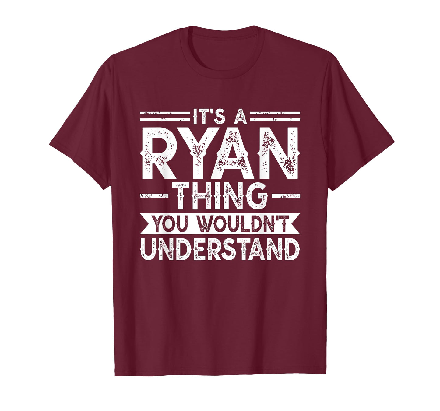 It's A Ryan Thing You Wouldn't Understand Family Name T-Shirt