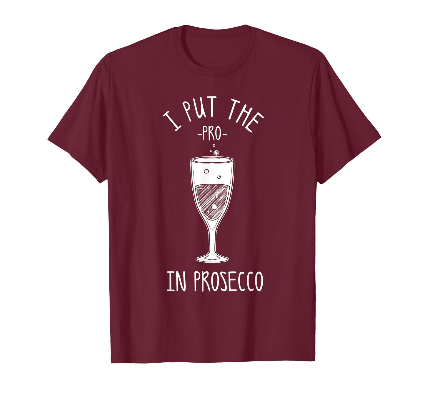 Funny Prosecco Lover Gift For Alcohol Wine Drinker Men Women T-Shirt
