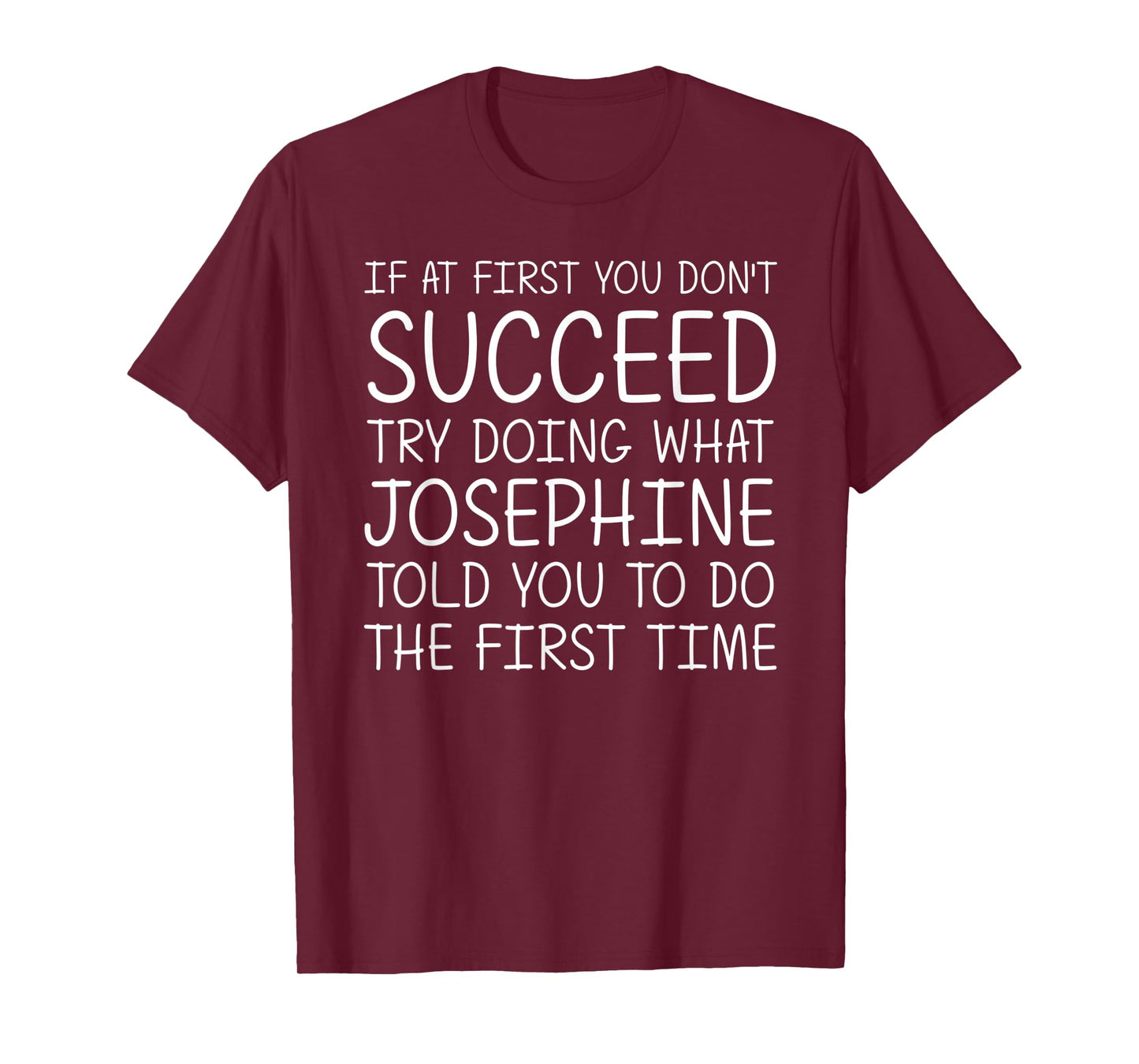JOSEPHINE Gift Name Personalized Birthday Funny Christmas T-Shirt