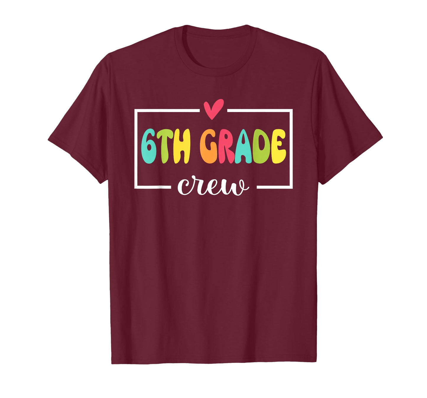 6th Grade Crew Back To School Teachers Students Kids T-Shirt