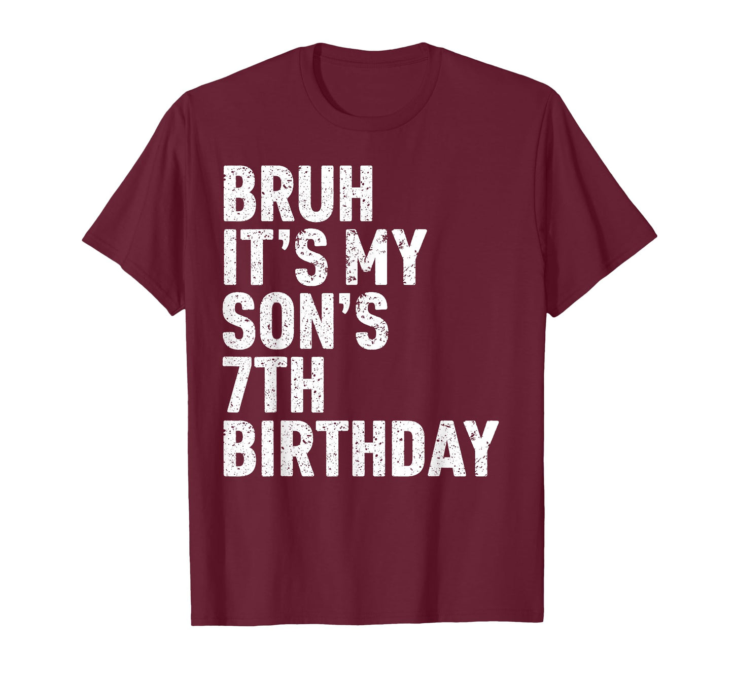 Bruh It's My Son's 7th Birthday 7 Year Old Awesome Funny T-Shirt