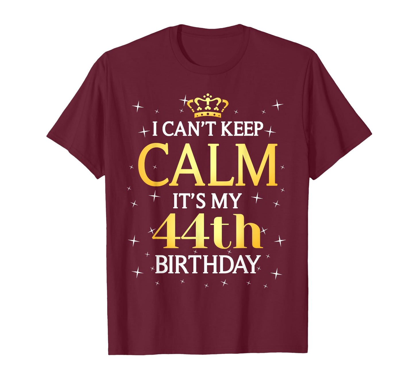 44 Year Old Men Women Birthday Gift It's My 44th Birthday T-Shirt