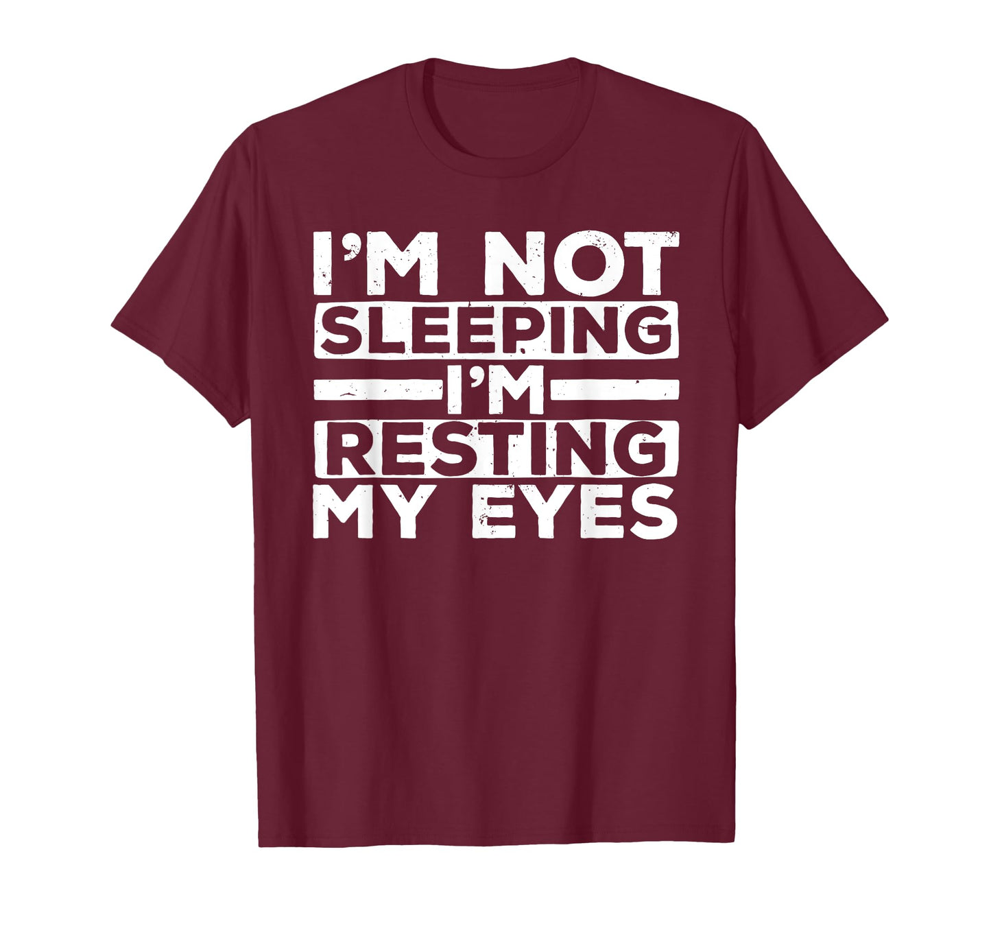 Funny Dad Design For Dad Men Father Resting My Eyes Sleeping T-Shirt
