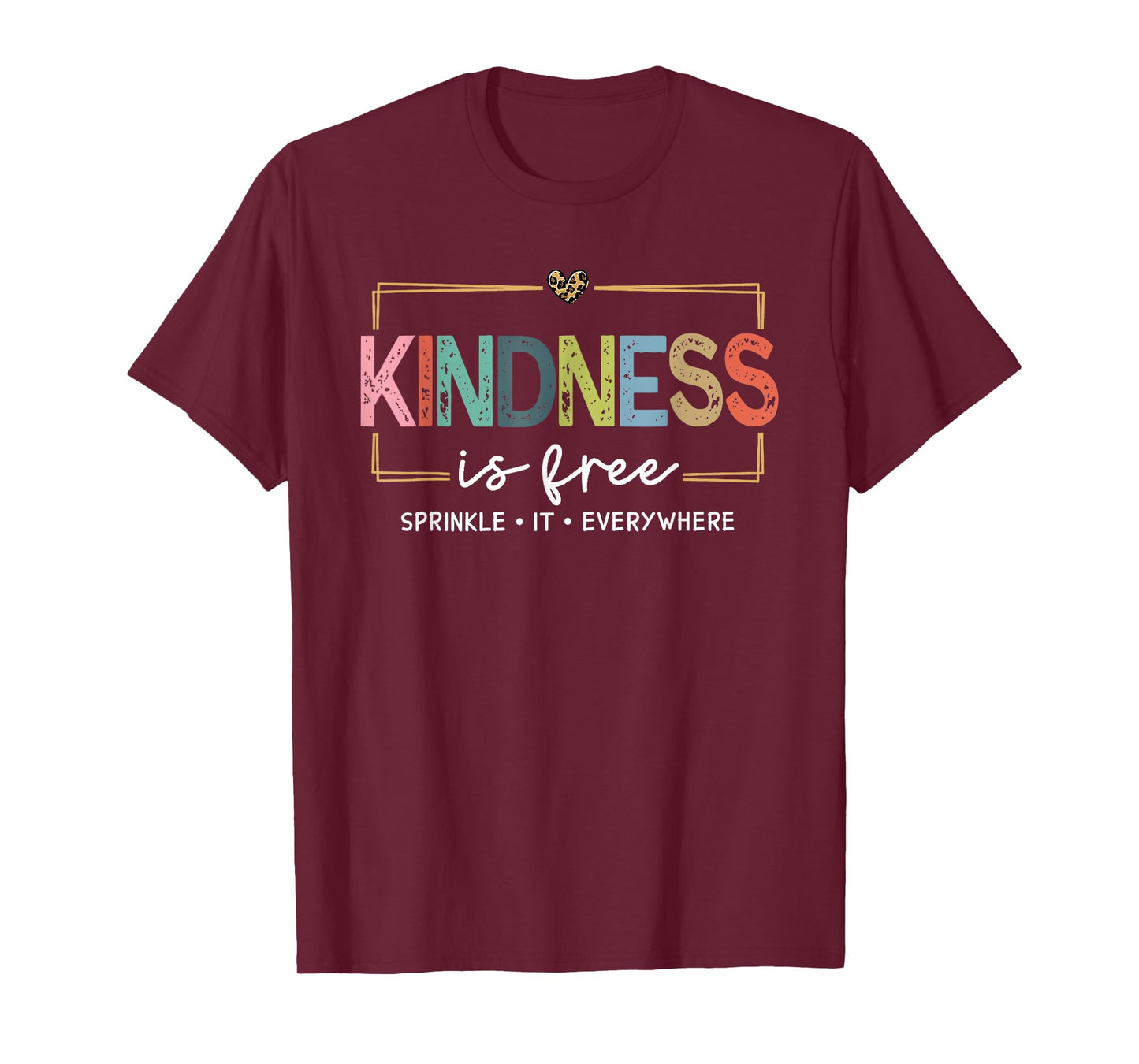 Kindness Is Free Sprinkle It Everywhere Vintage Women Girl T-Shirt