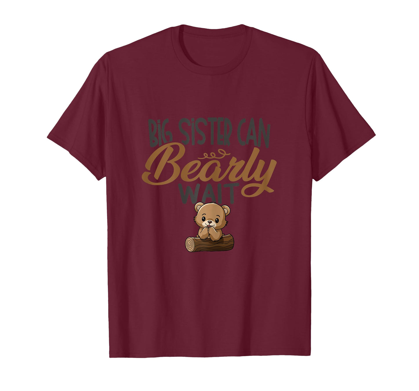 Big Sister Can Bearly Wait Baby Shower T-Shirt