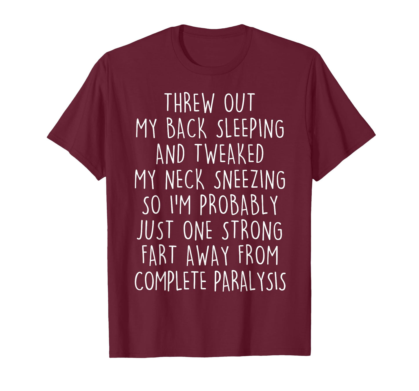Funny Senior Citizen One Strong Fart Away From Paralysis Men T-Shirt