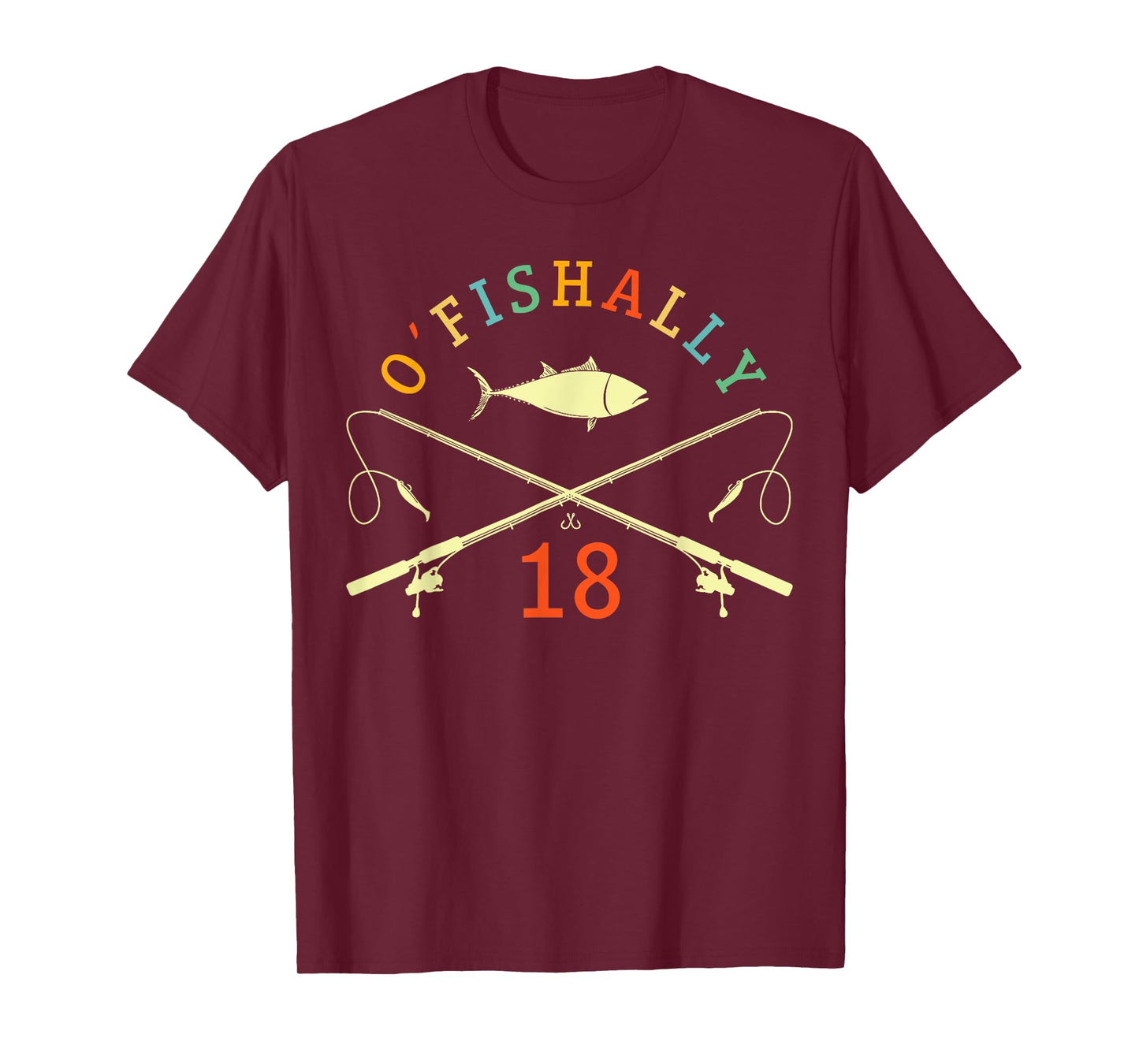 O-Fishally 18 Years Old Fisherman 18th Birthday Fishing T-Shirt