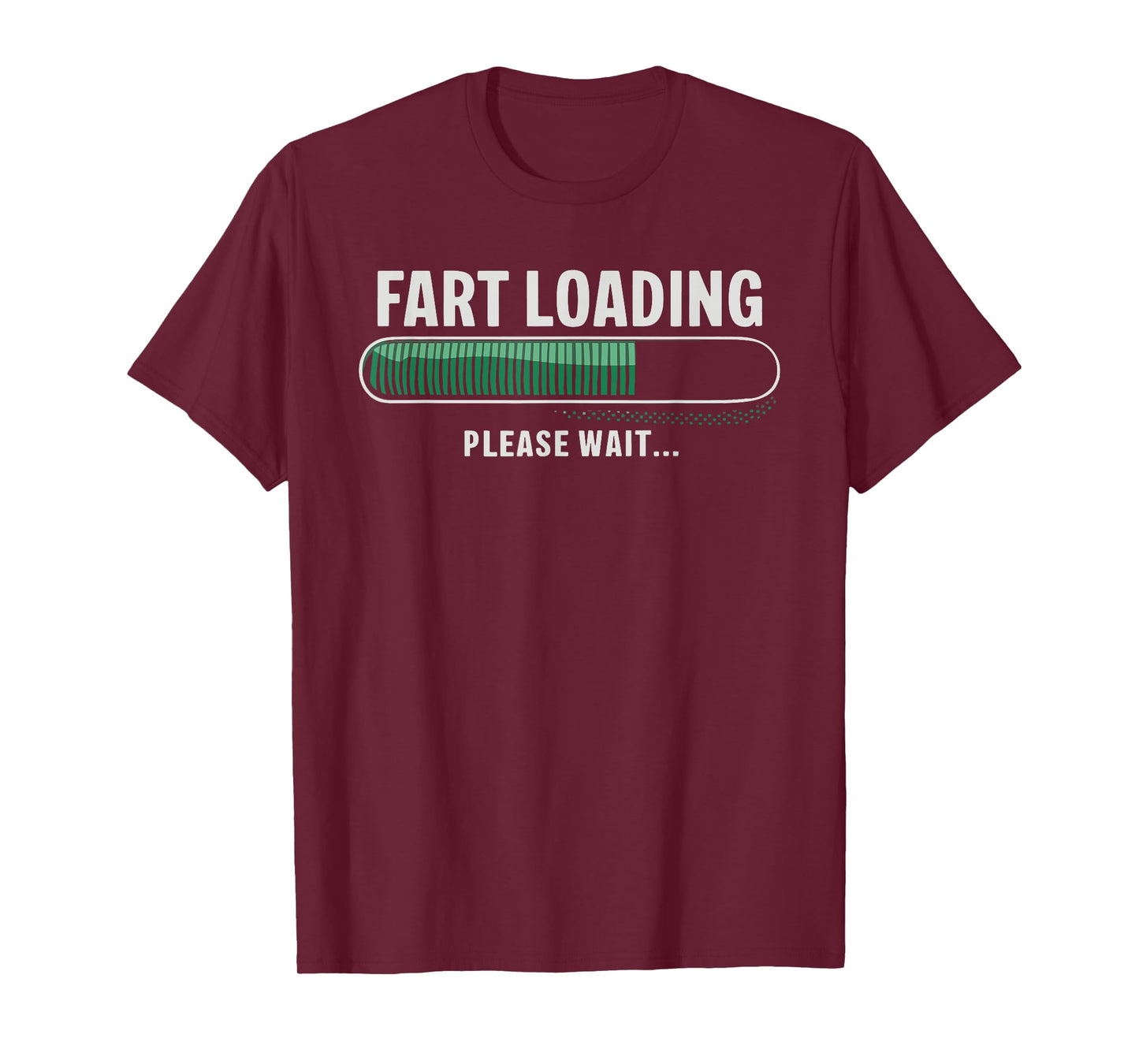 Fart Loading T-Shirt