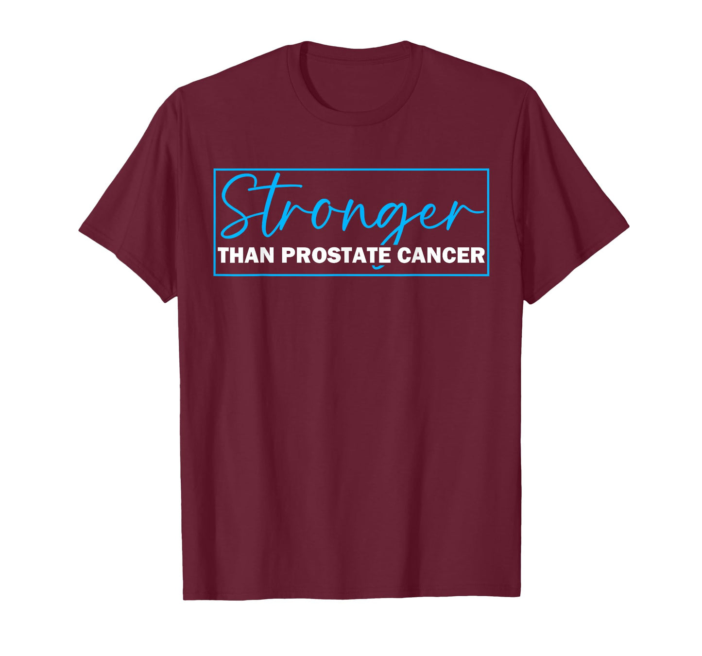 Stronger Than Prostate Cancer Awareness T-Shirt