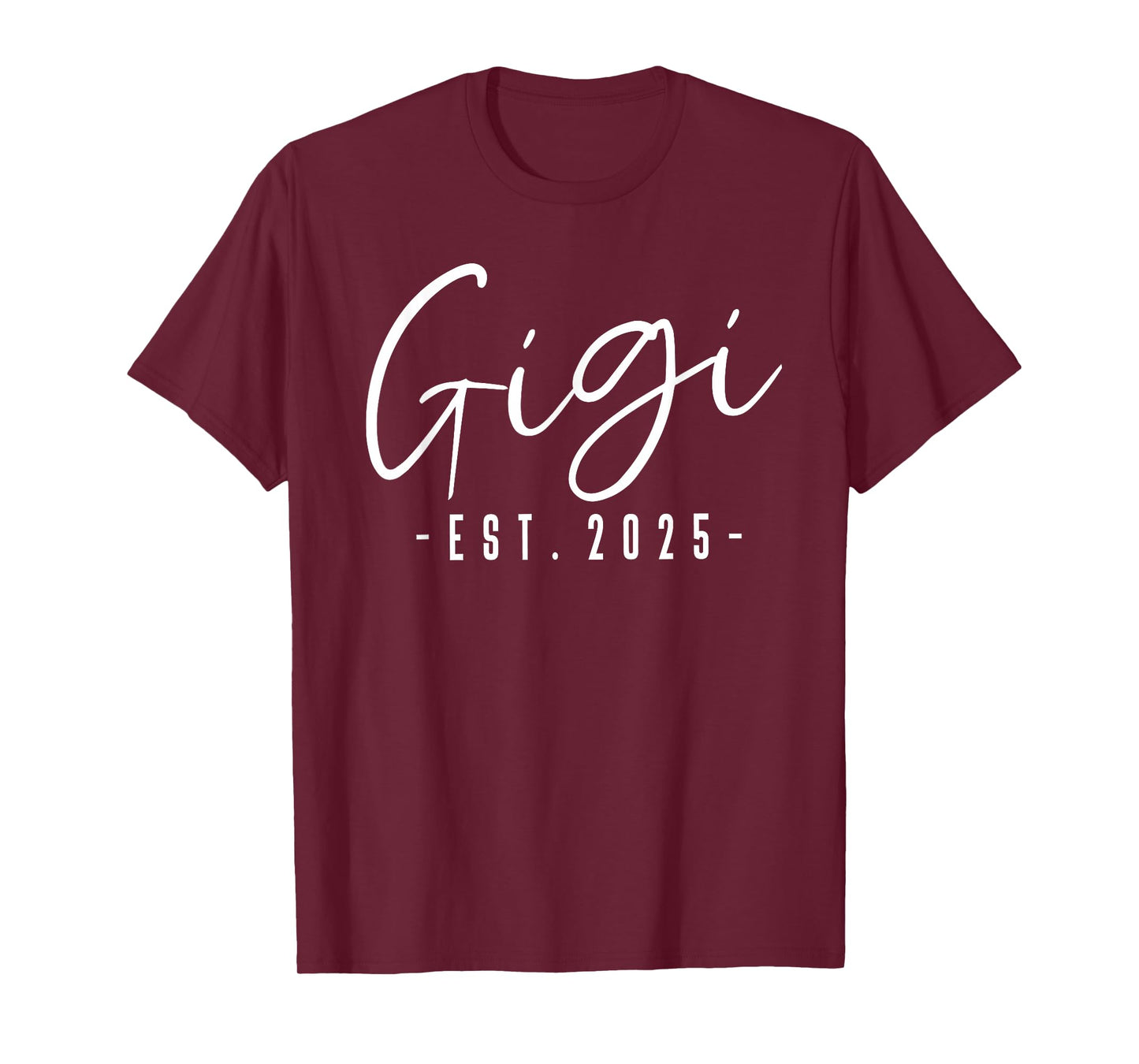 Gigi Est 2025 Gigi To Be Gifts New Gigi 2025 Pregnancy T-Shirt