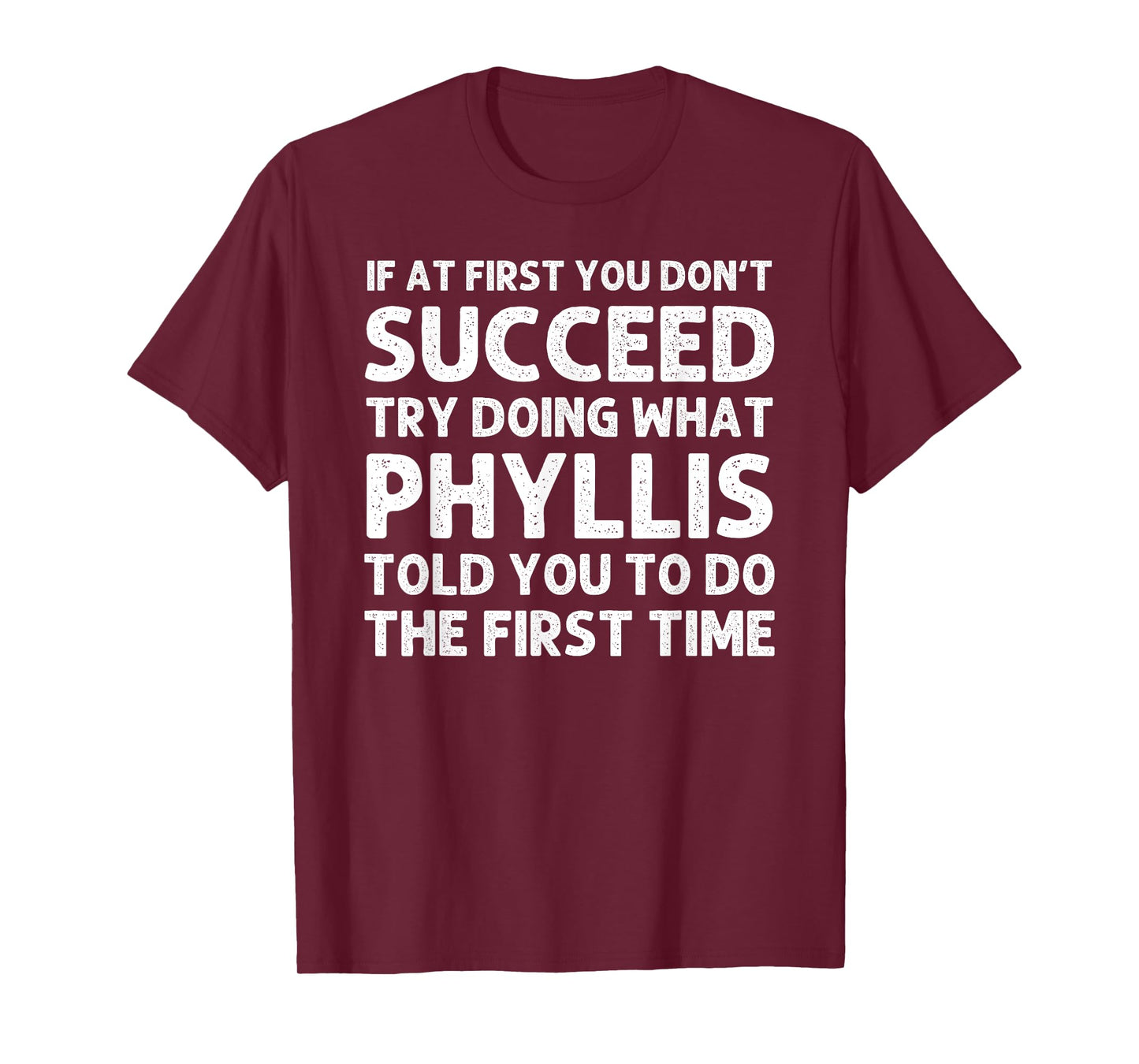 PHYLLIS Name Personalized Birthday Funny Christmas Joke T-Shirt