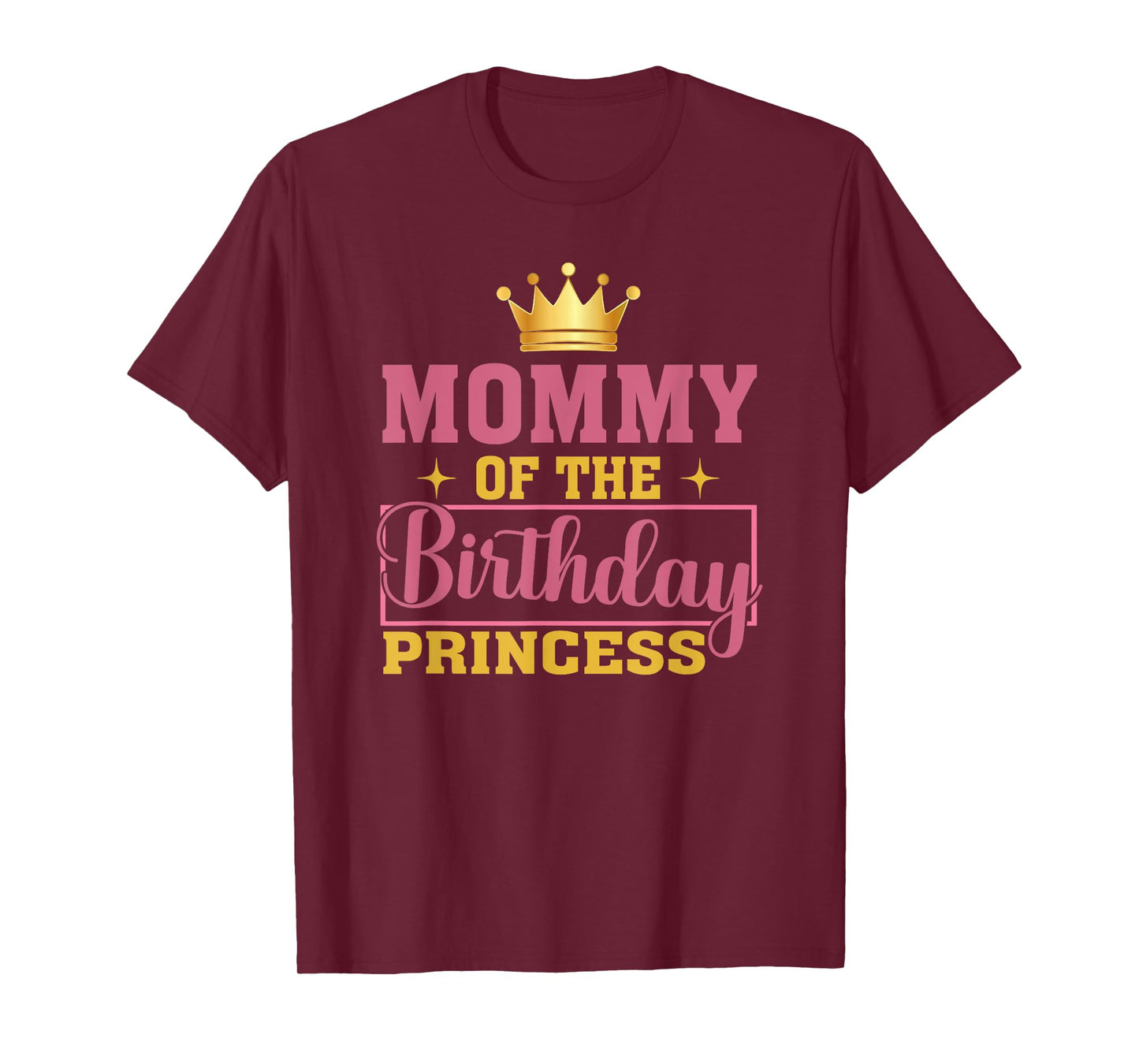Mommy Of The Birthday Princess Birthday Girl Kid Family T-Shirt
