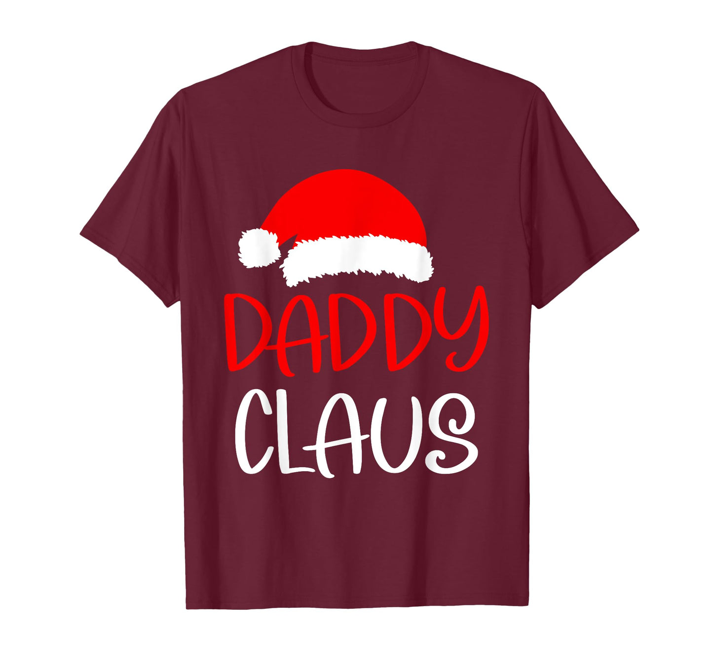 Christmas Daddy Claus Matching Family Christmas T-Shirt