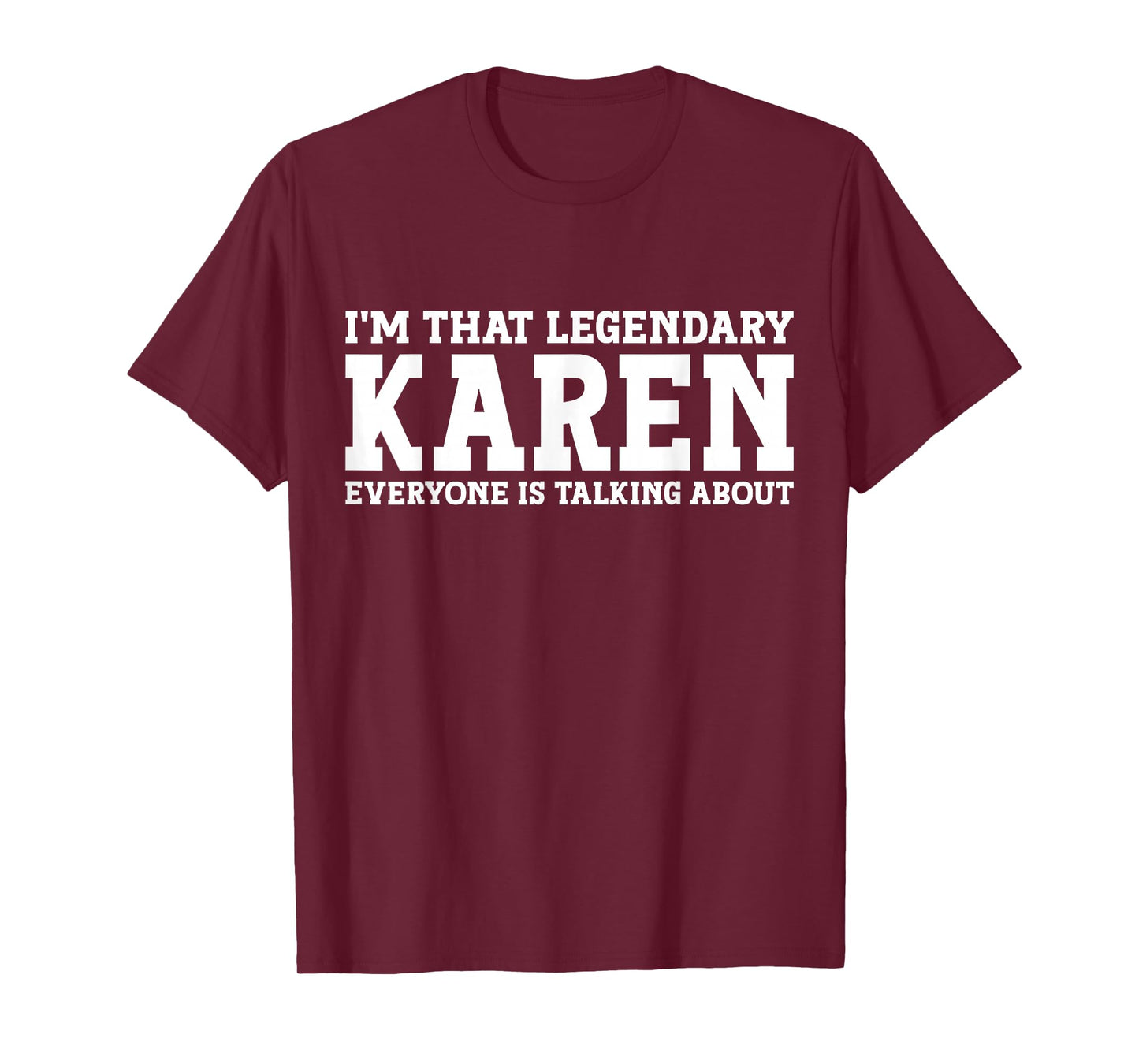 Karen Personal Name Women Girl Funny Karen T-Shirt