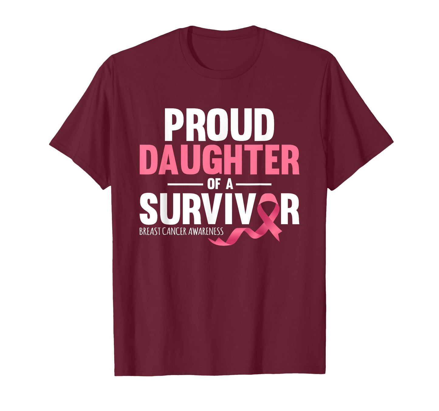 Proud Daughter Of A Survivor Support Breast Cancer Awareness T-Shirt