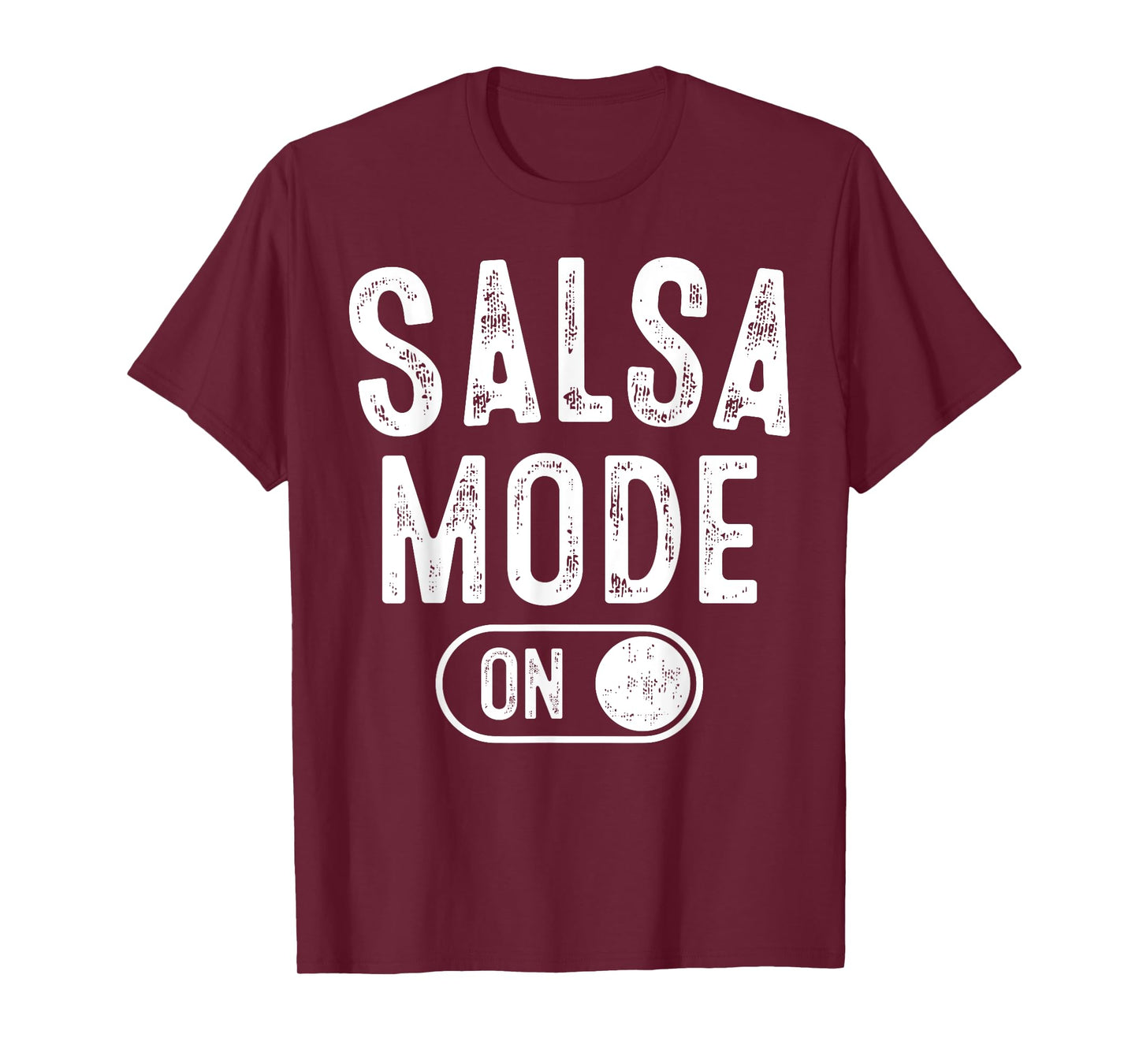 Salsa Mode On Funny Dancer Gift Latin Music Lover Instructor T-Shirt