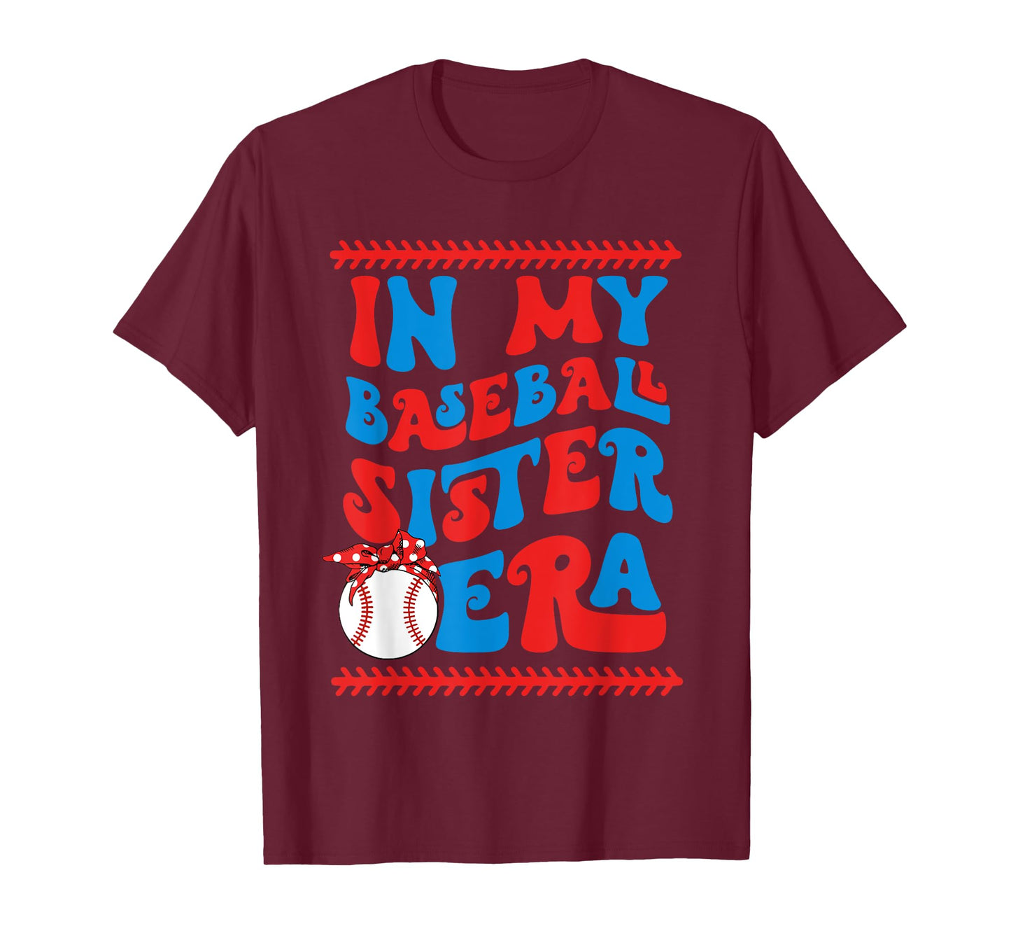 In My Baseball Sister Era Retro Baseball Softball Proud Sis T-Shirt