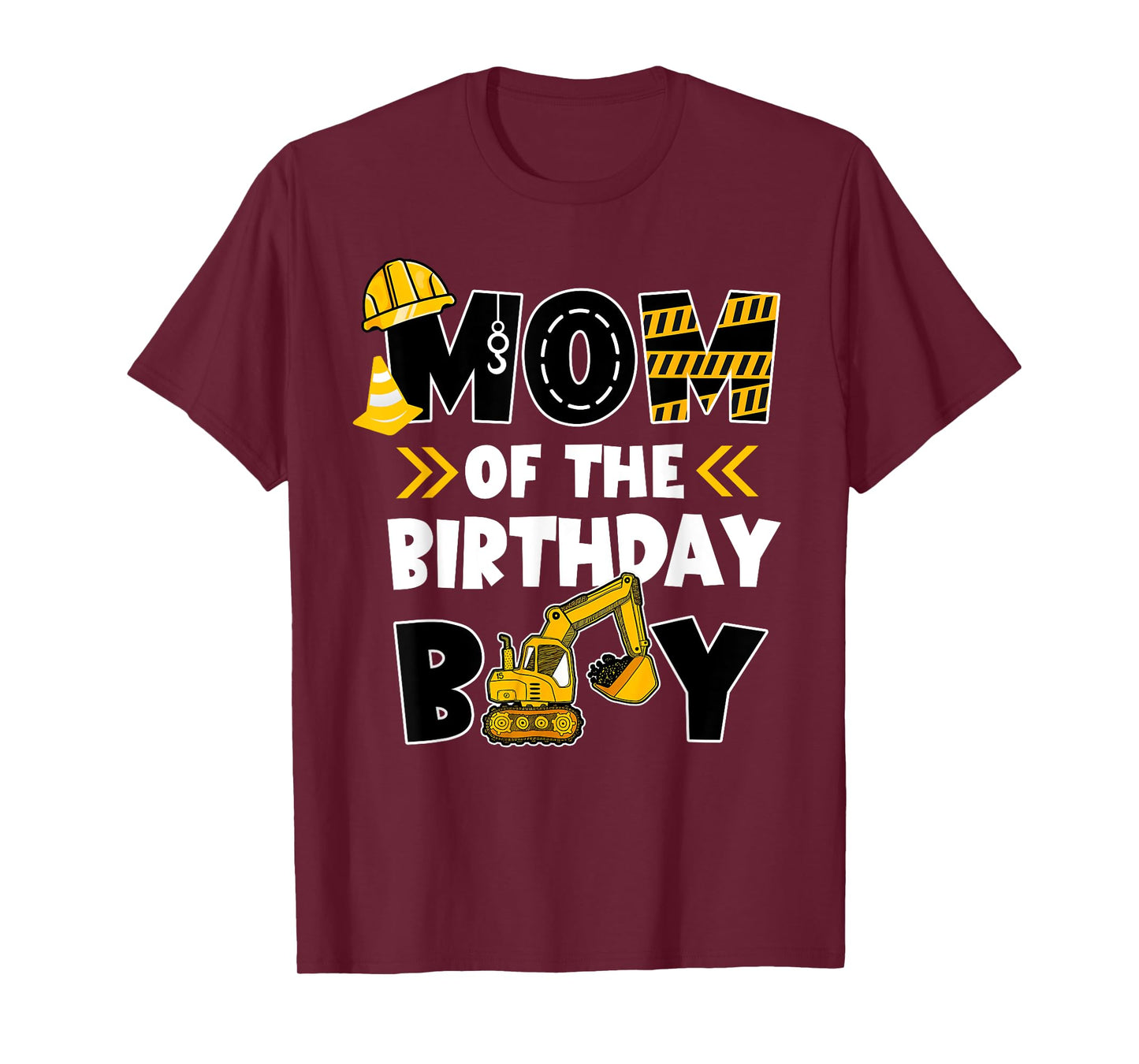 Mom of The Birthday Boy Shirt Construction Truck Digger T-Shirt