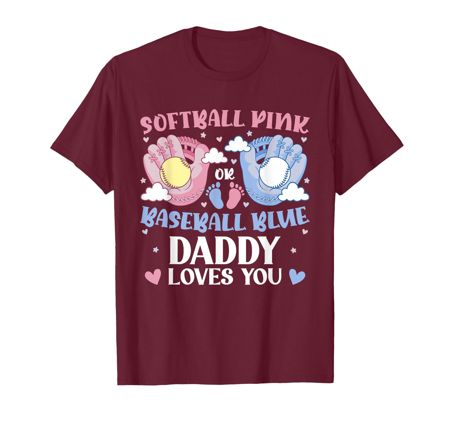 Softball Pink Or Baseball Blue Daddy Loves You Cute Dad T-Shirt