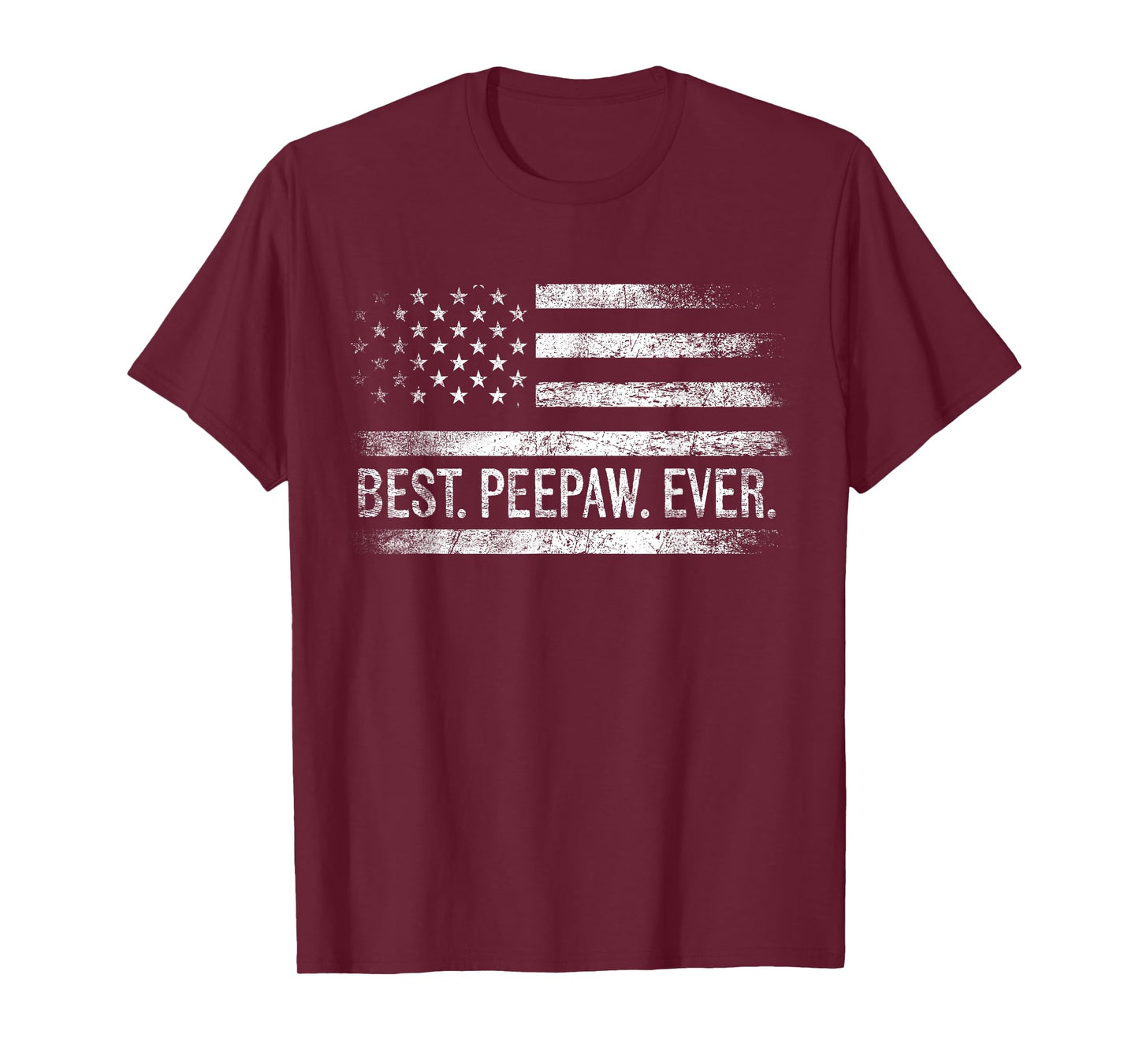 Best Peepaw Ever American Flag Gifts Peepaw Father's Day T-Shirt
