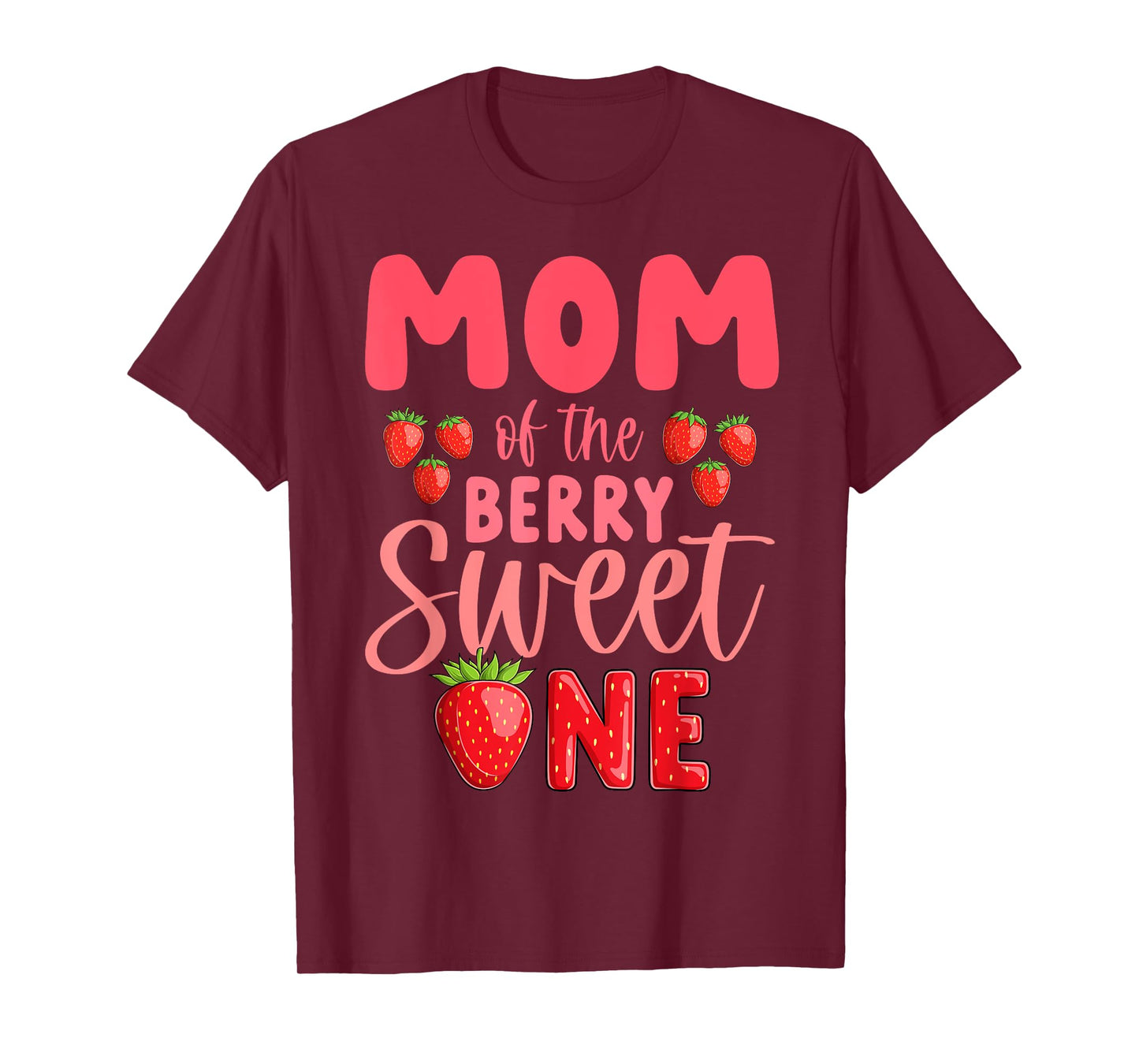 Mom Of The Berry Sweet One Strawberry 1st Birthday T-Shirt