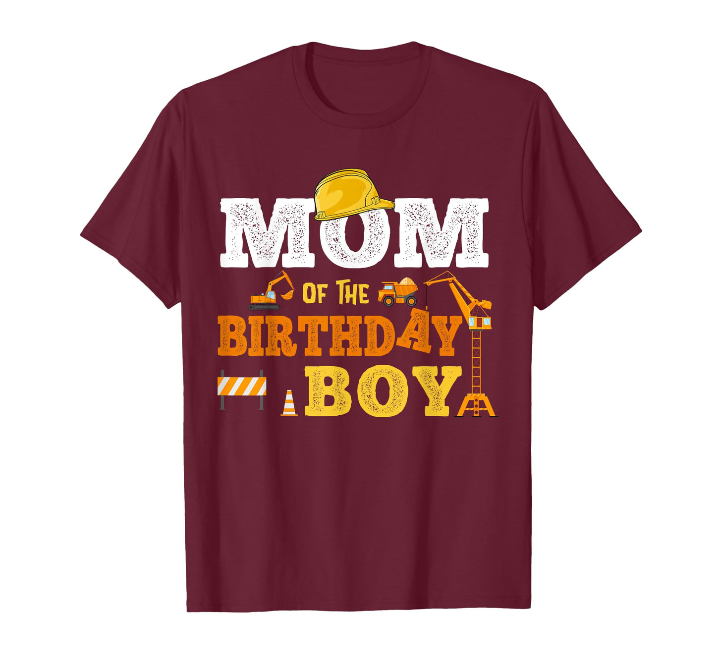 Dad Mom Of The Birthday Boy Kid Construction Matching Family T-Shirt
