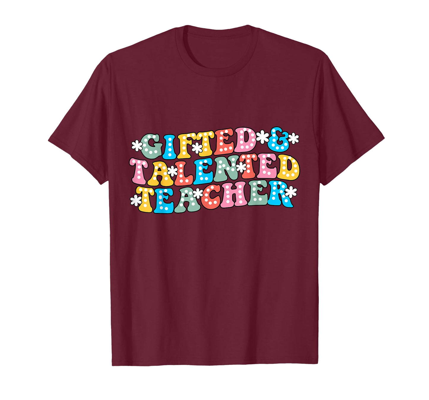 Team Gifted & Talented Teacher Appreciation Back to School T-Shirt