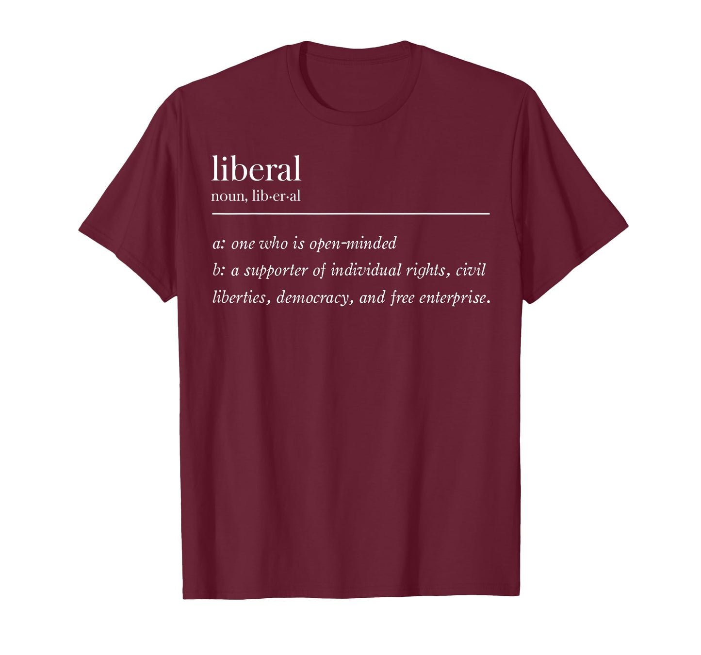 Liberal Definition T-Shirt