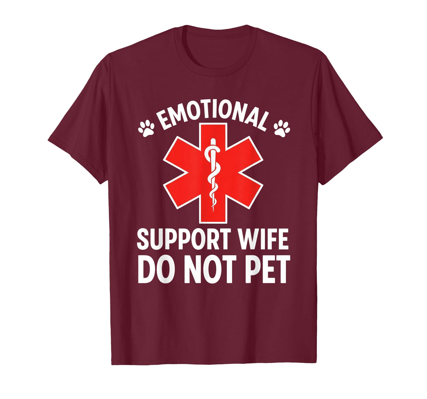 Emotional Support Wife Do Not Pet Funny Wife T-Shirt