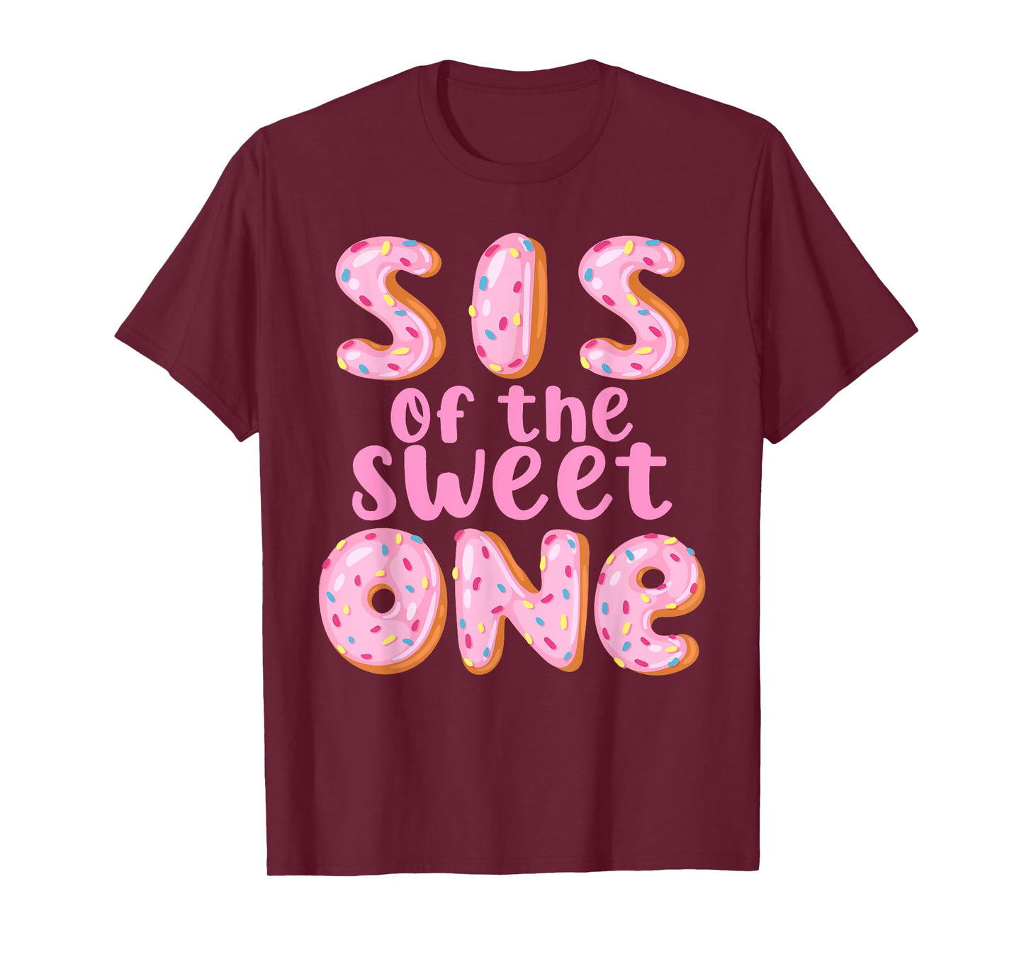 Sister of The Sweet One First Birthday Matching Family Donut T-Shirt