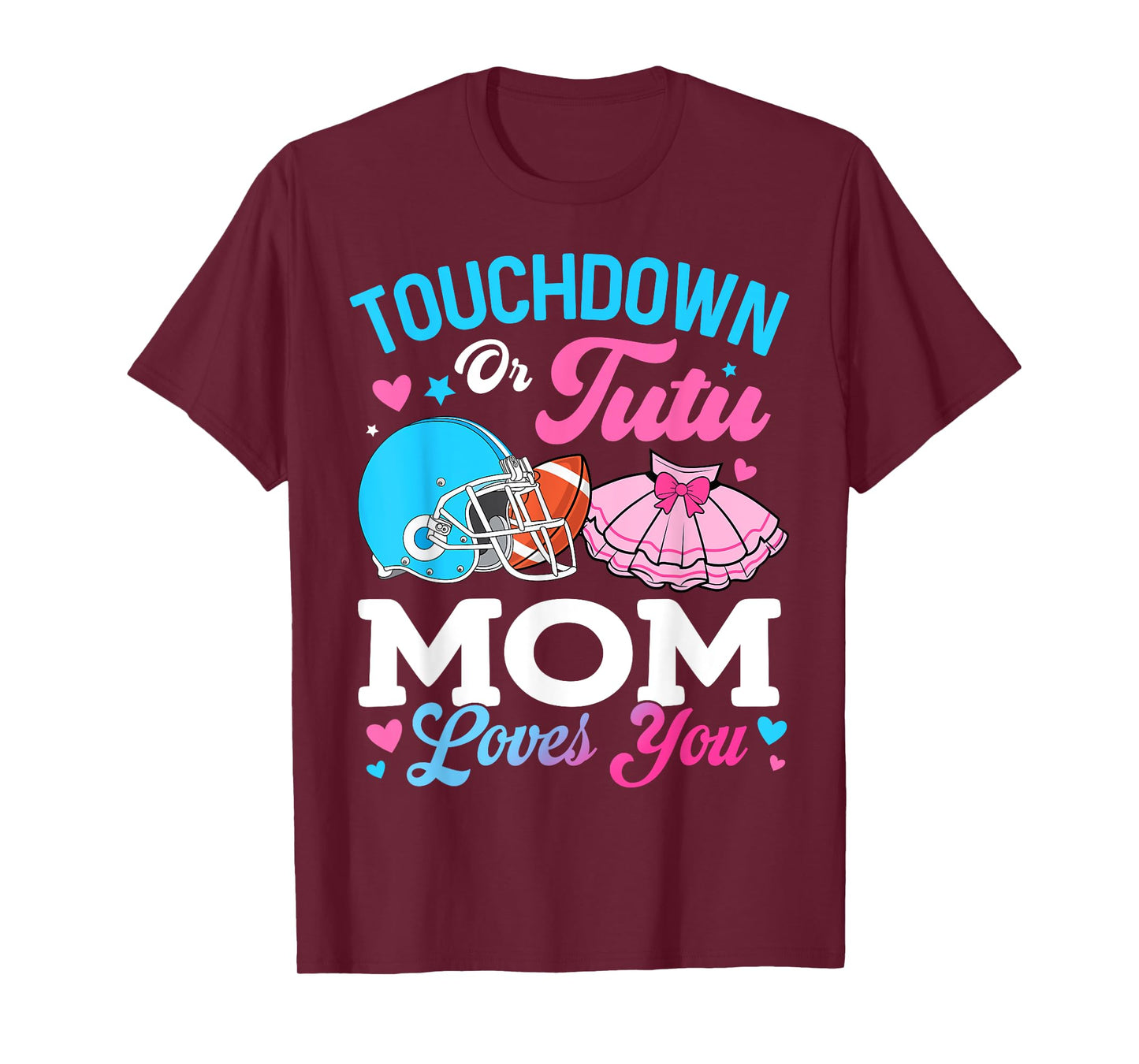 Touchdown or Tutu Mom Loves You Gender Reveal Family T-Shirt