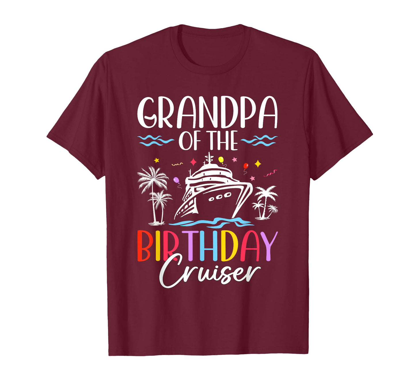 Grandpa of the Birthday Cruiser Funny Cruise Birthday T-Shirt