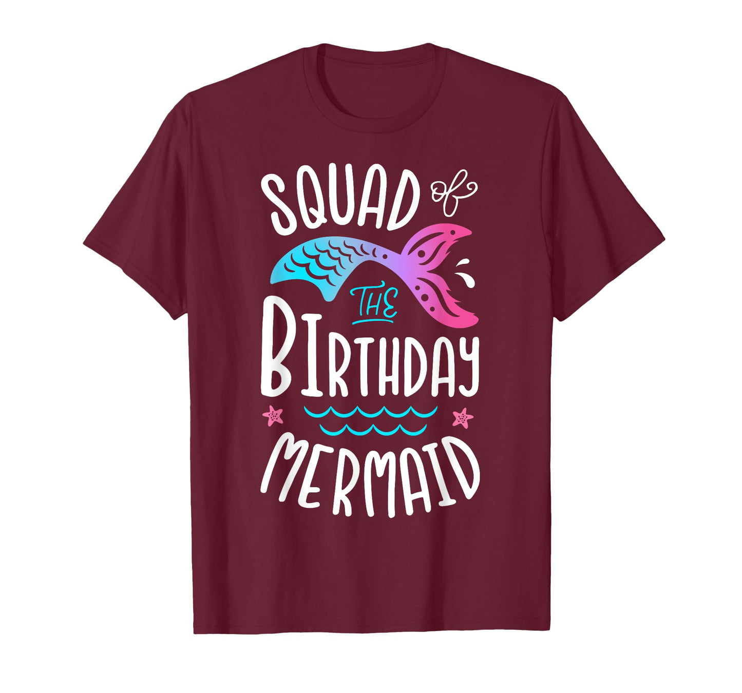 Squad Of The Birthday Mermaid Gift Men Women Family Matching T-Shirt