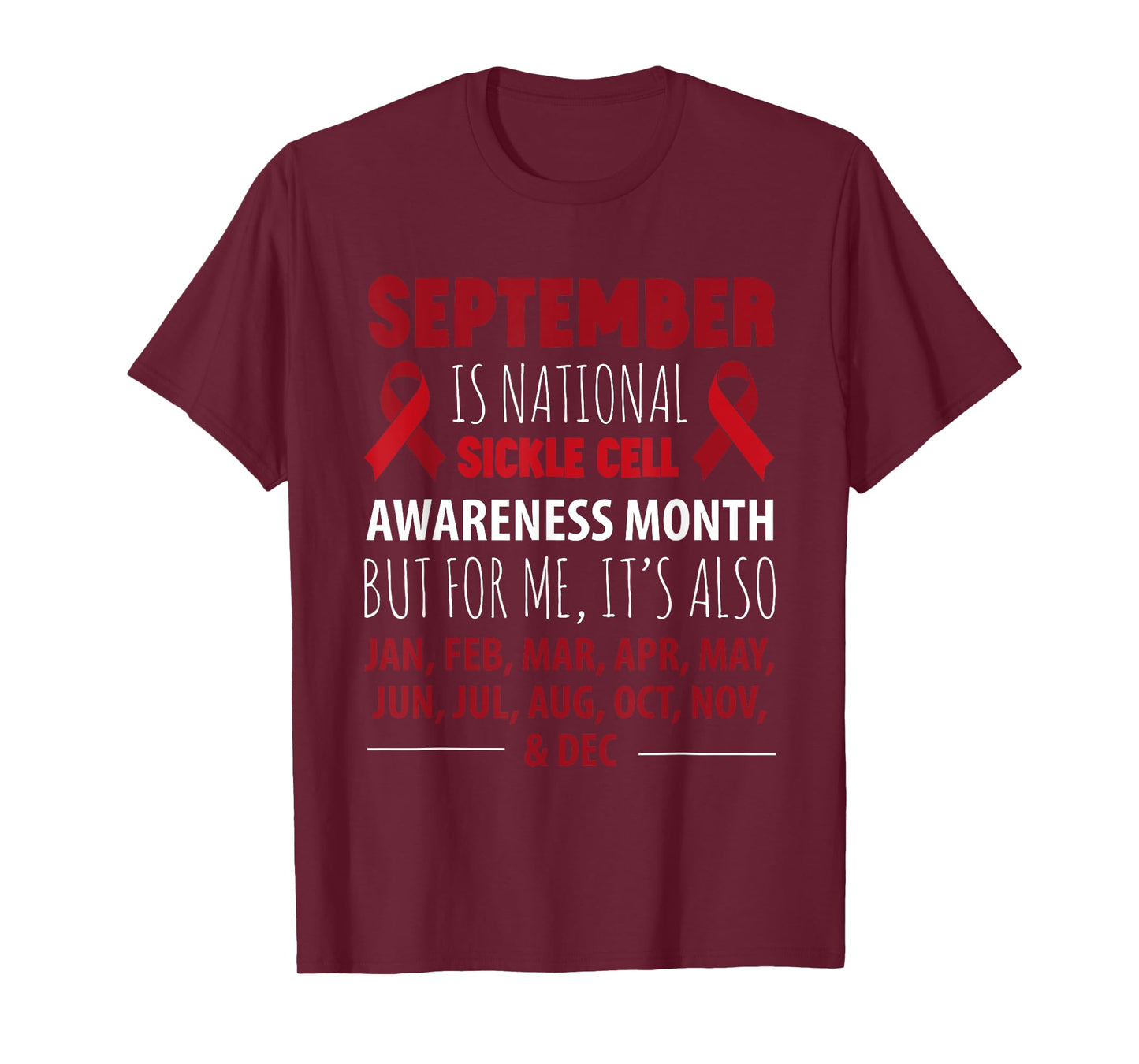 September is SICKLE CELL awareness month T-Shirt