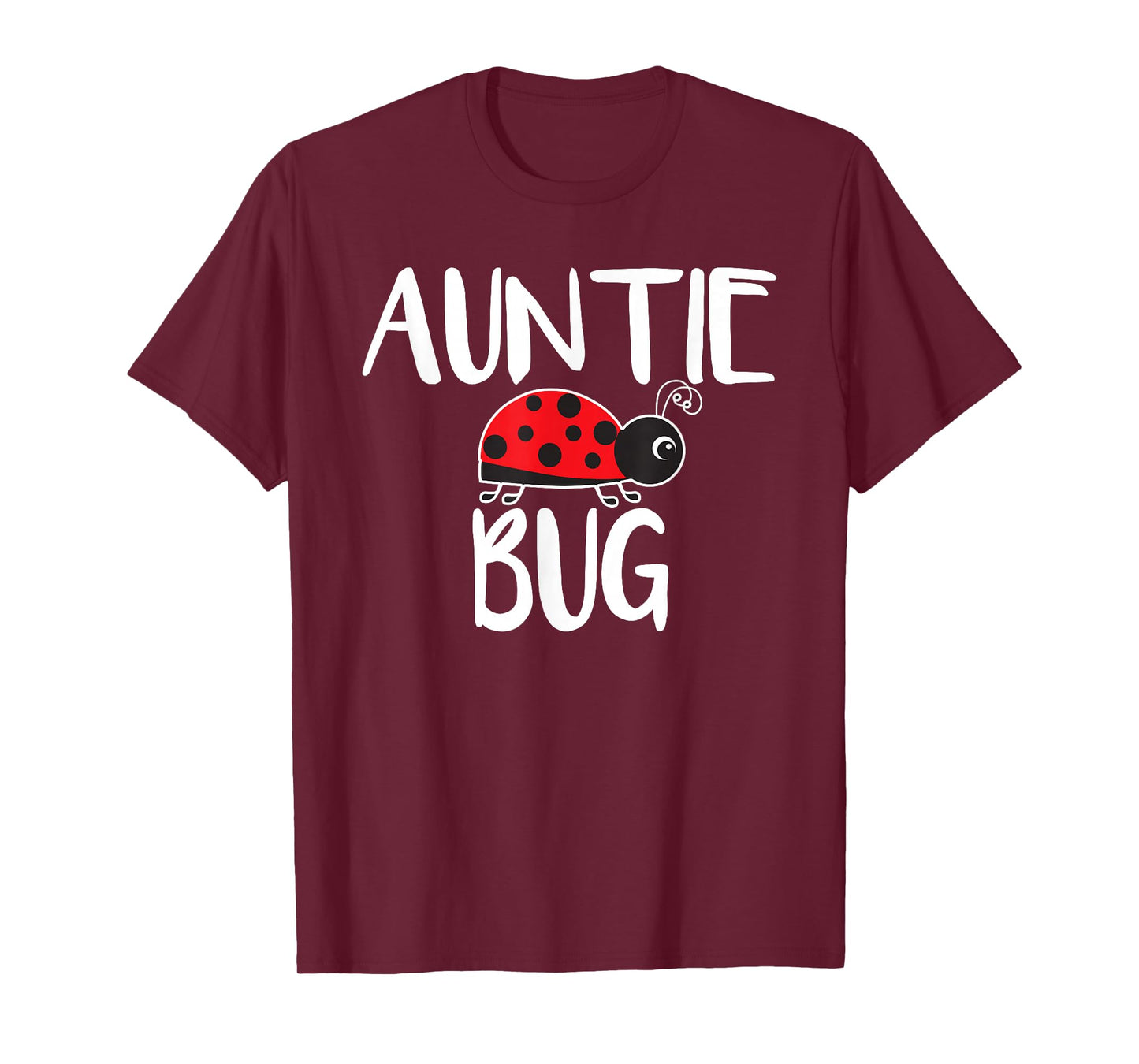 Auntie Bug Ladybug Aunt Funny T-Shirt