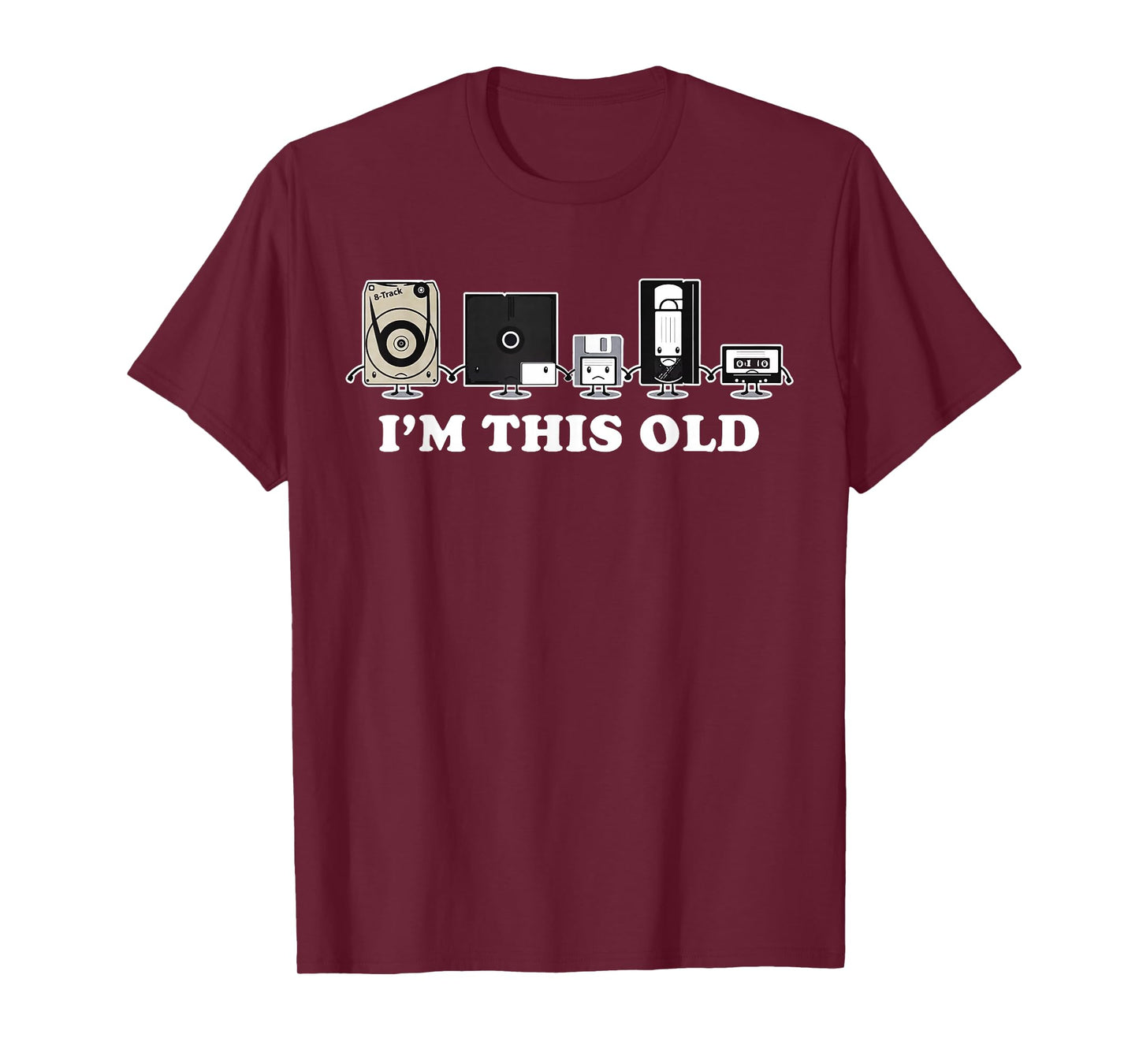 I'm This Old Retro Vintage Cassette Tape Floppy Disk VHS T-Shirt