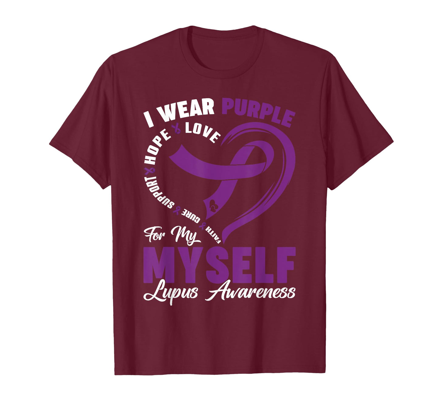 I Wear Purple For Myself Lupus Awareness Day Purple Ribbon T-Shirt