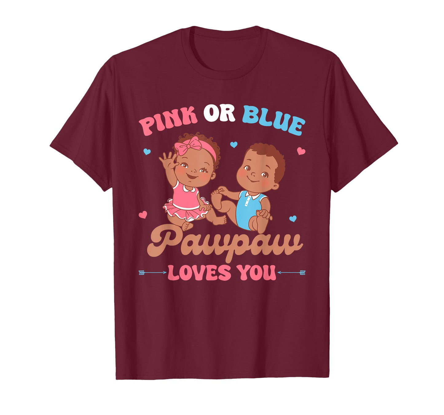 Gender Reveal Pink or Blue Pawpaw Loves You Family Matching T-Shirt