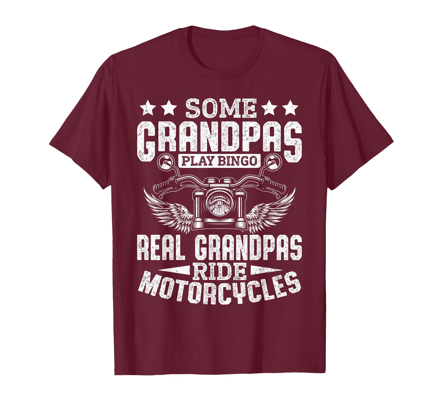 Some Grandpas Play Bingo Real Grandpas Ride Motorcycles T-Shirt