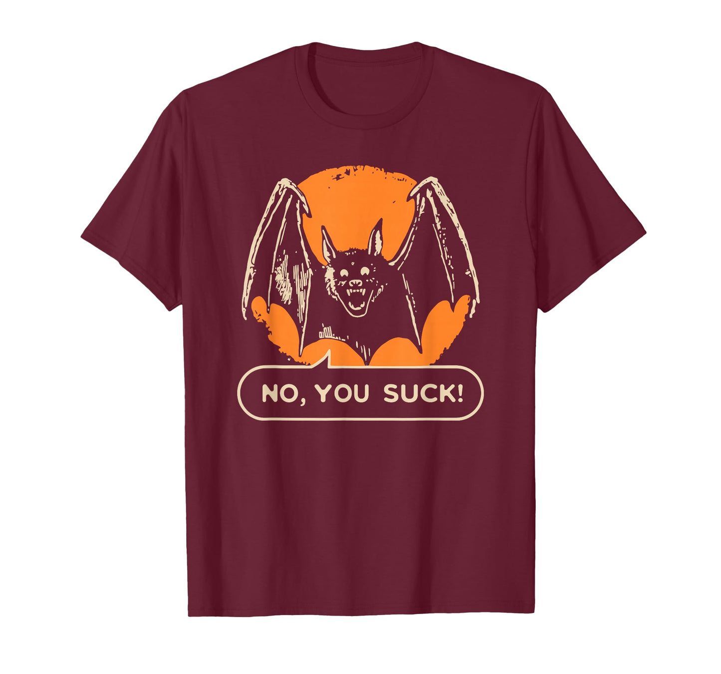 Funny Halloween Bat No You Suck T-Shirt