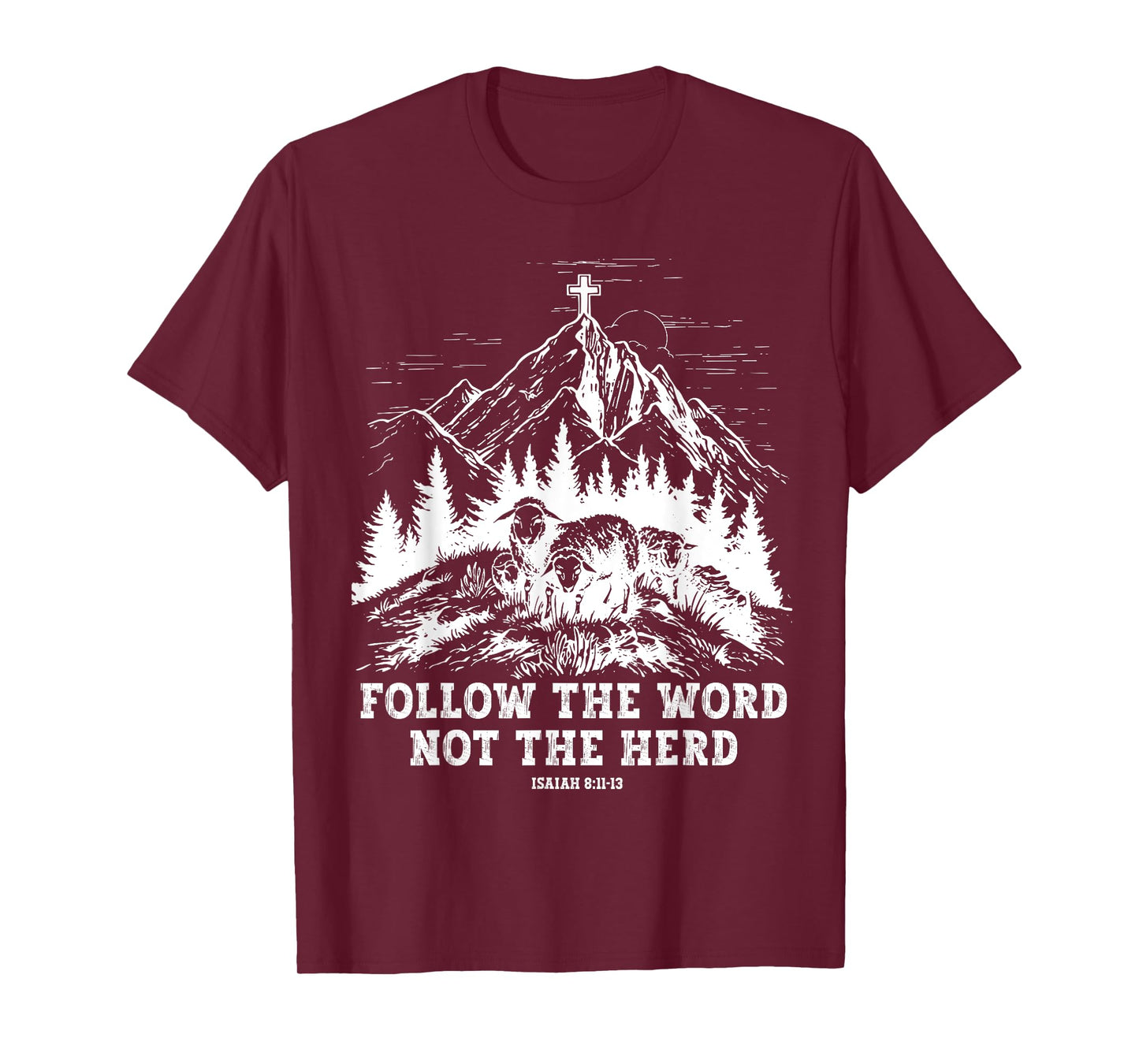 Sheep Follow The Word Not The Herd T-Shirt