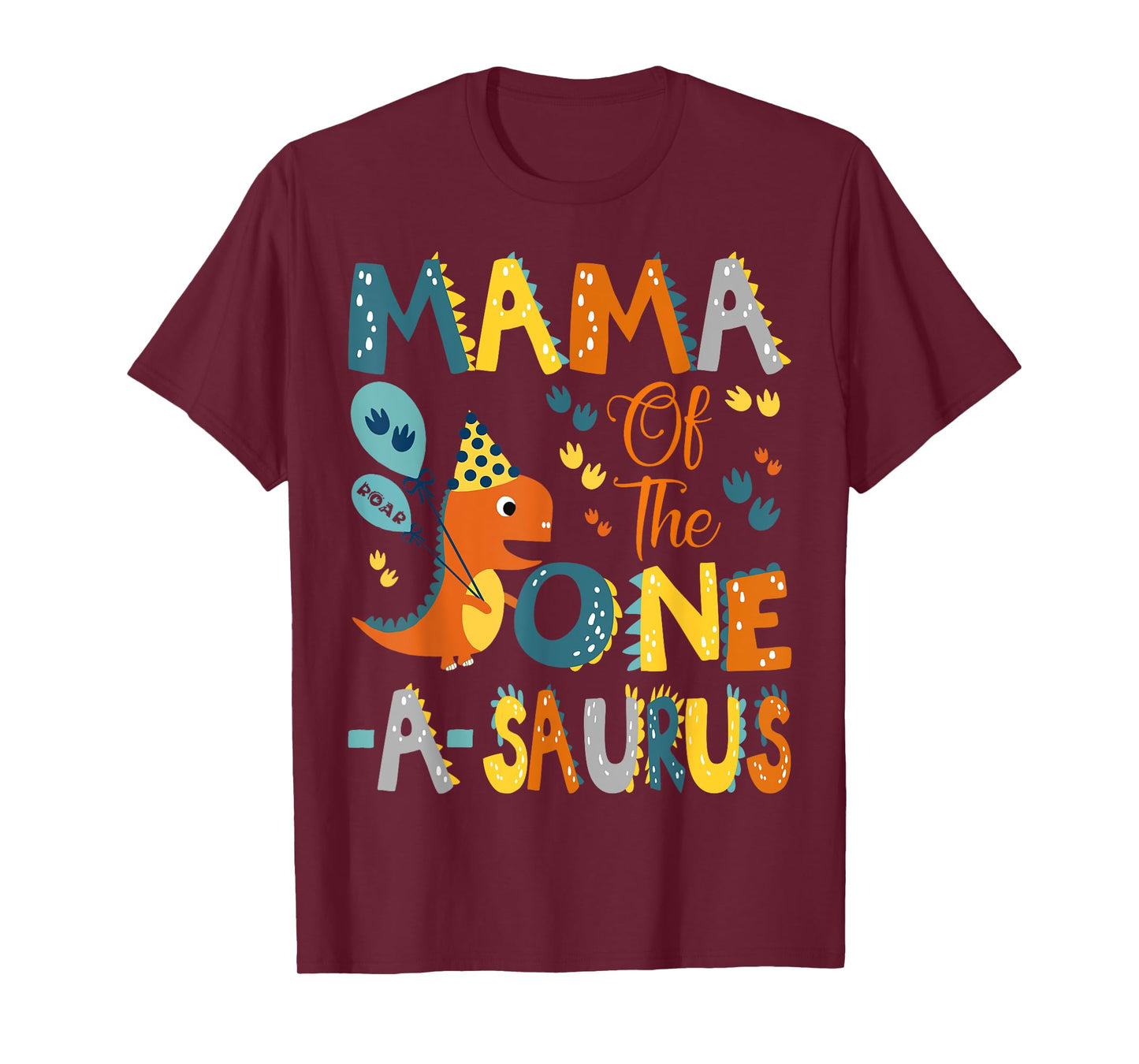 Mama Of The One-A-Saurus 1St Birthday Dinosaur Party T-Shirt