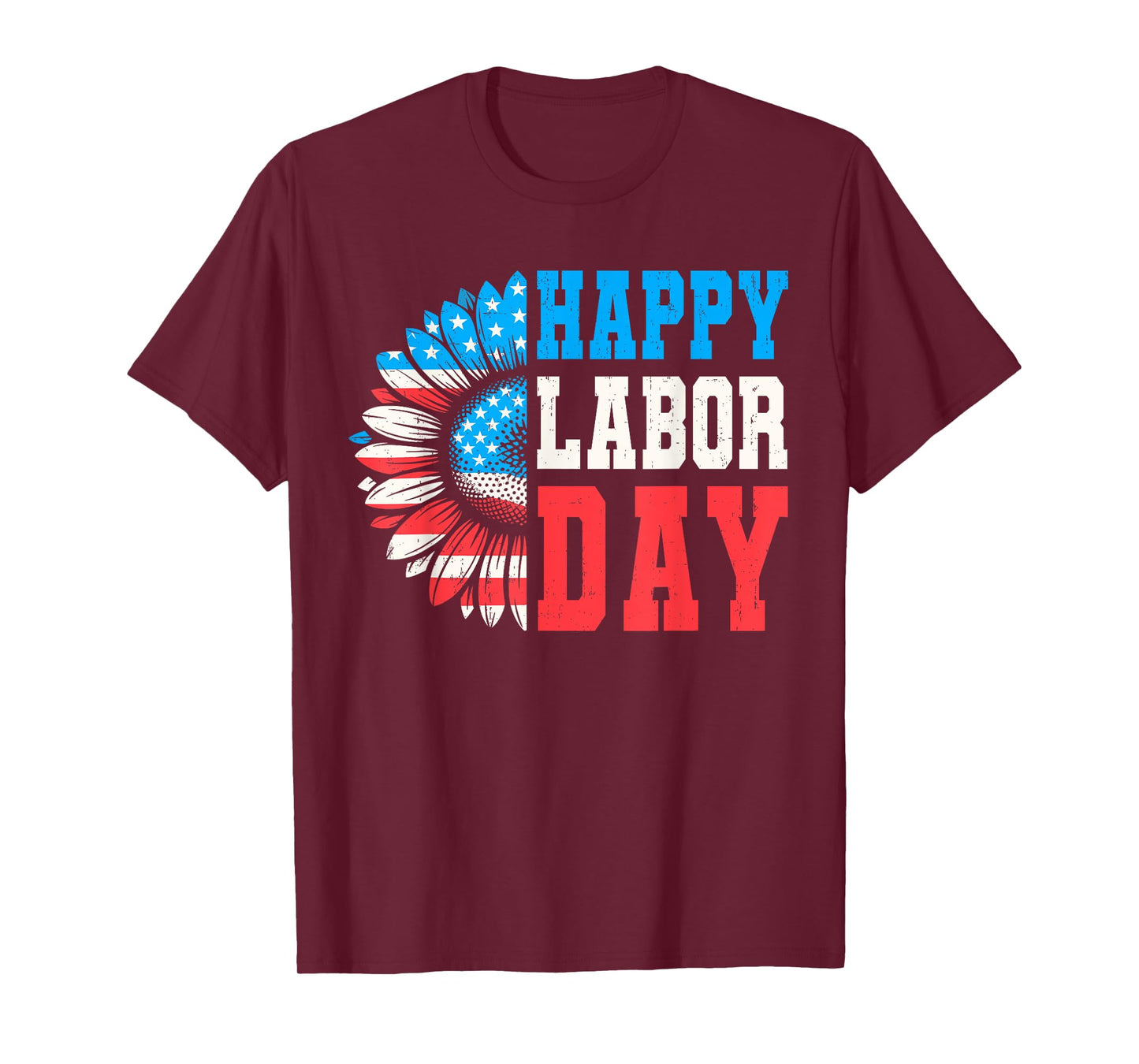 Sunflower Happy Labor Day Patriotic Labor Day Men Women T-Shirt