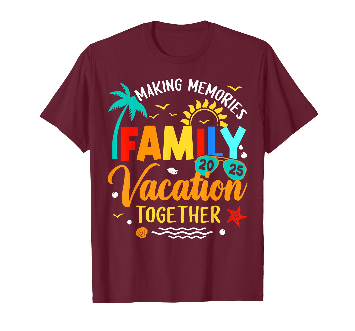 Family Vacation 2025 Beach Matching Family Summer Vacation T-Shirt