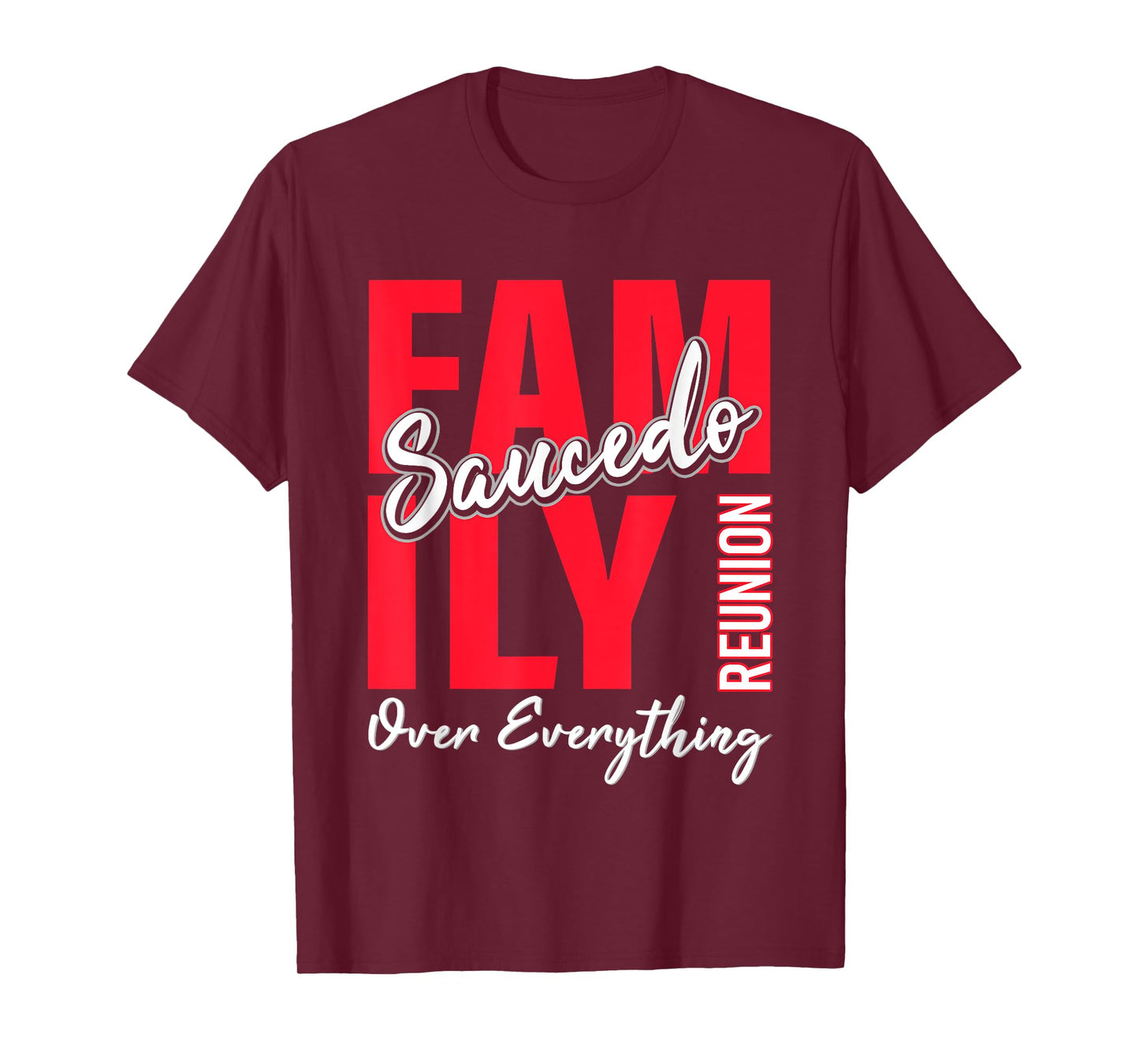Saucedo Family Reunion Shirt Saucedo Family Gathering T-Shirt