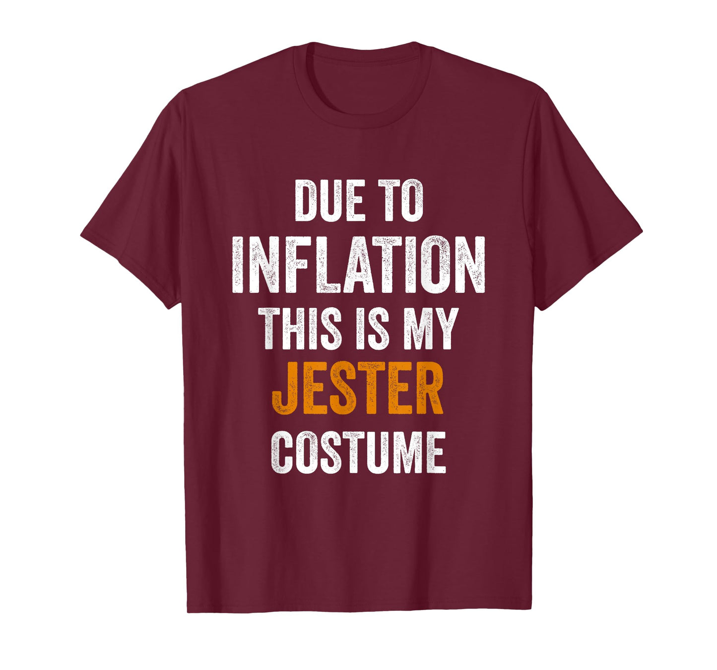 Jester Costume Halloween Due to Inflation Gifts Halloween T-Shirt